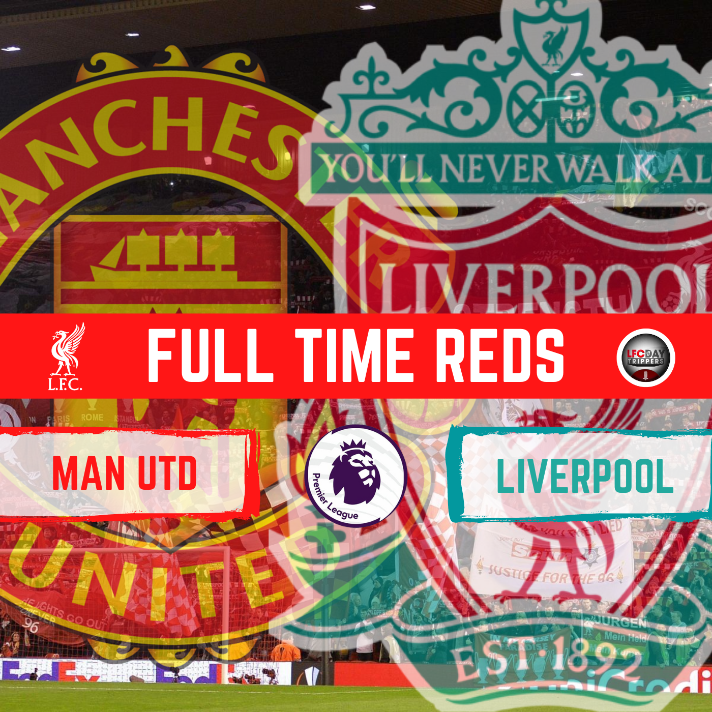 Man Utd 2 v Liverpool 1 Reaction | Full Time Reds episode artwork