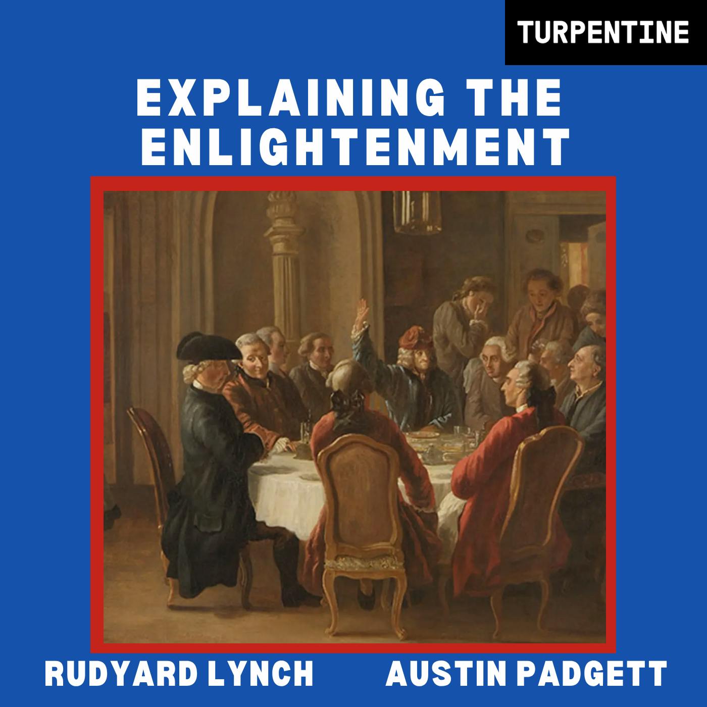 Explaining the Enlightenment Explaining the Enlightenment