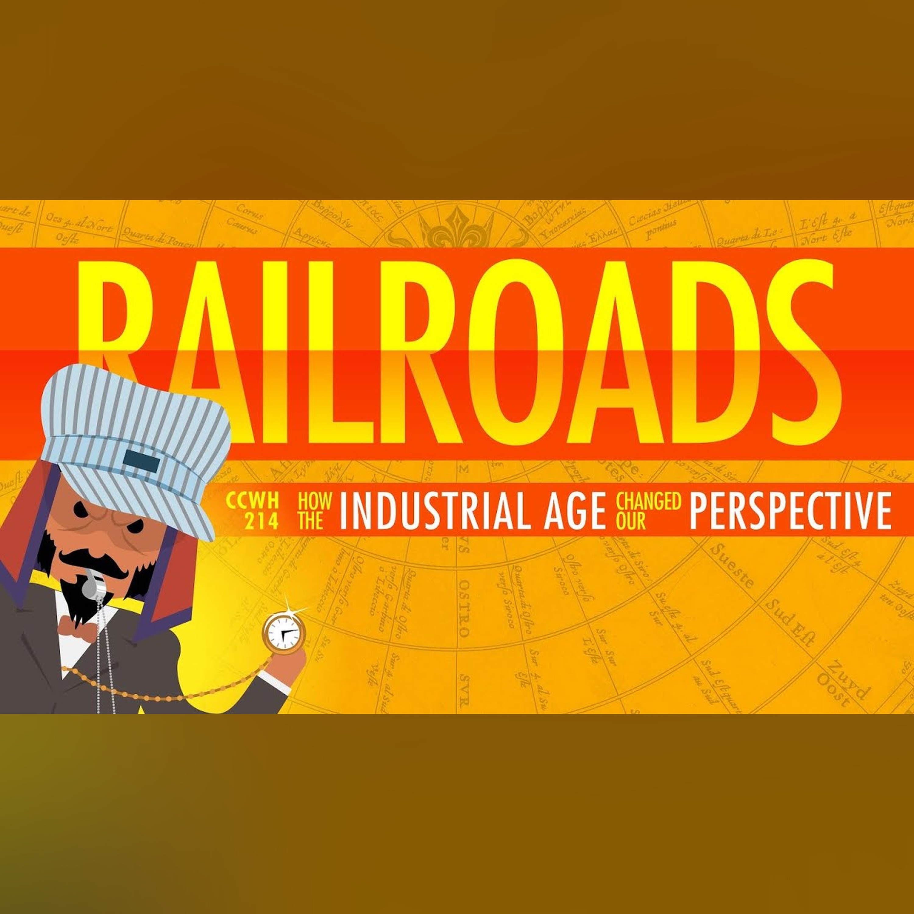 The Railroad Journey and the Industrial Revolution: Crash Course World History 214