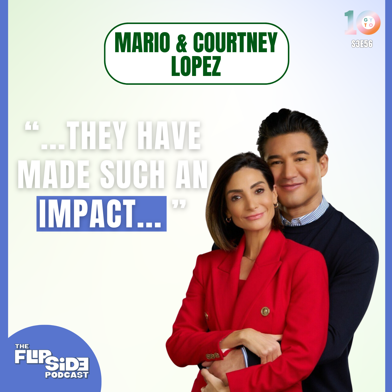 This is What Mario and Courtney Lopez Want Teachers To Know - Ask Mario and Courtney Lopez Anything S3E56 episode artwork