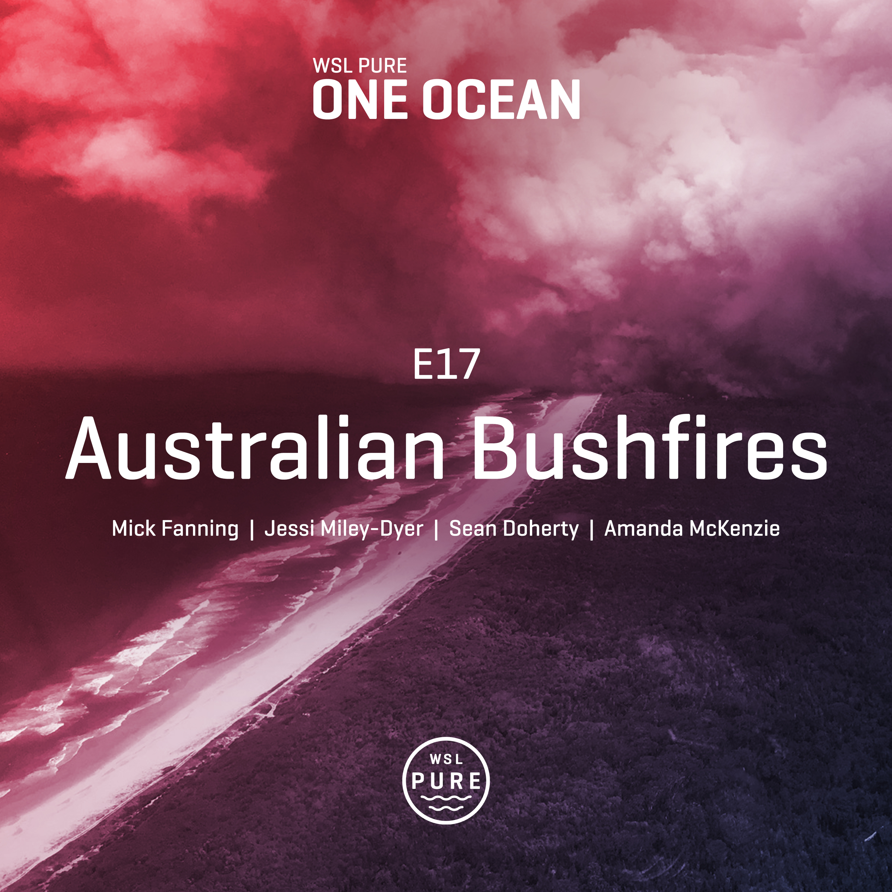 Australian Bushfires with Mick Fanning, Jessi Miley-Dyer, Sean Doherty, Amanda McKenzie episode artwork