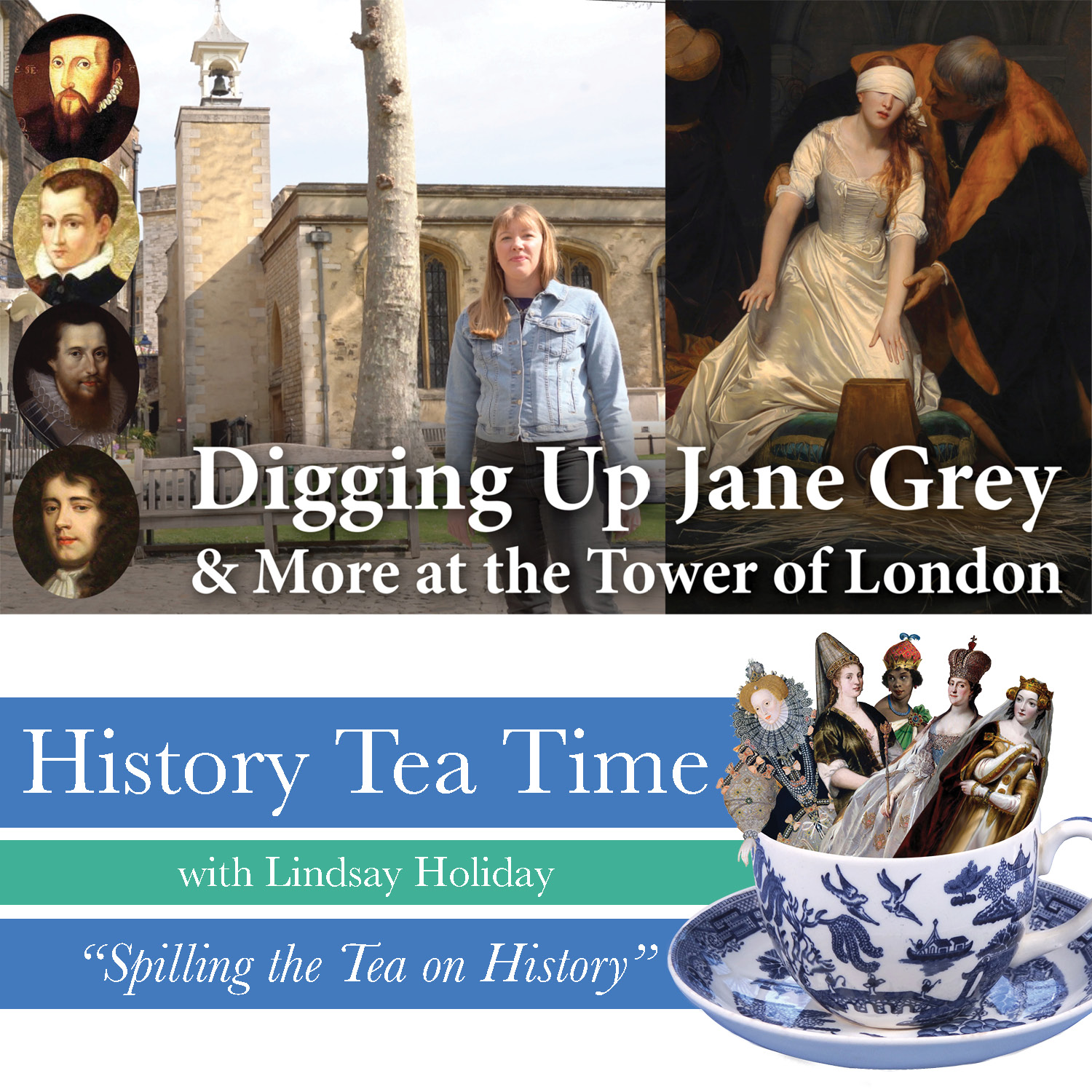 Who is Buried at the Tower of London? Tudor, Stuart & Georgian Executions