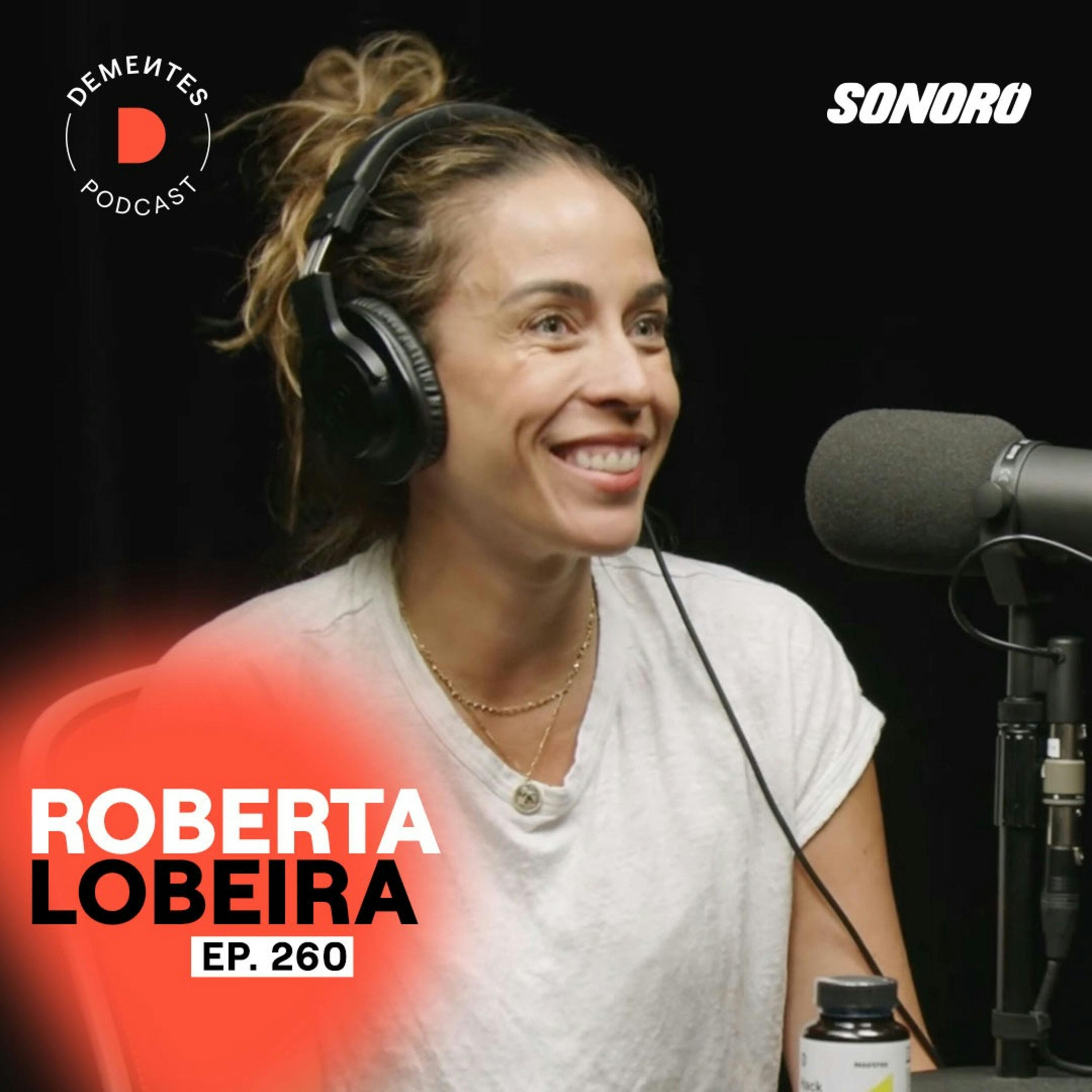 Roberta Lobeira | Vivir del arte, talento + disciplina y cómo encontrar la inspiración | 260