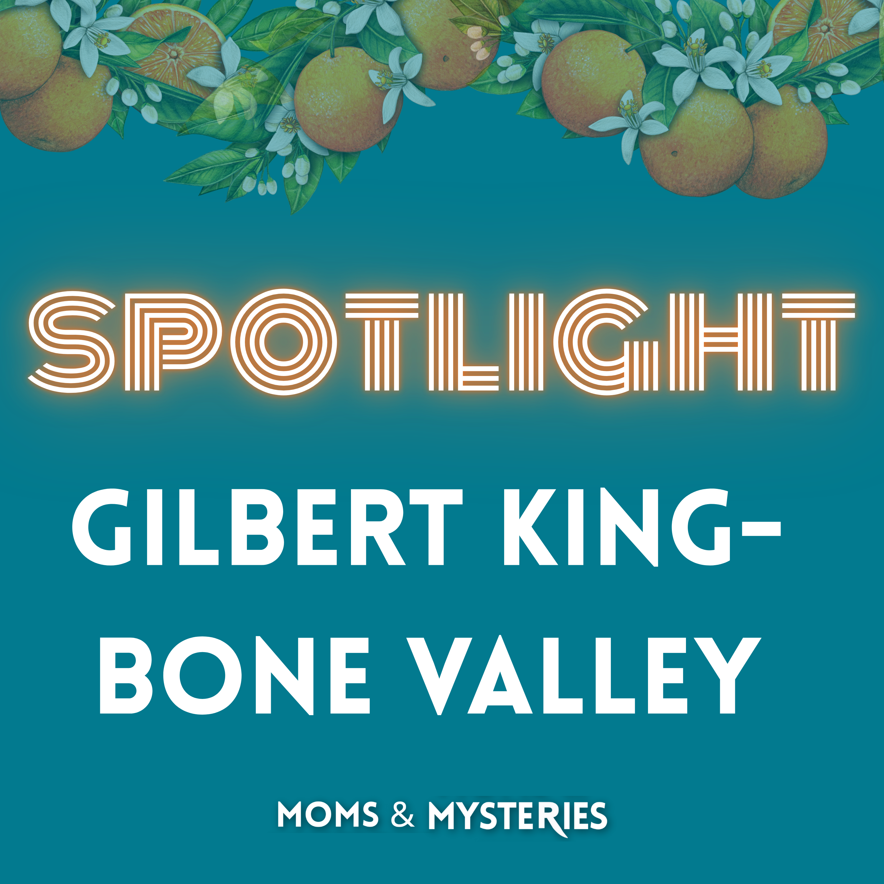 SPOTLIGHT:  Bone Valley Talk with Gilbert King x The Moms
