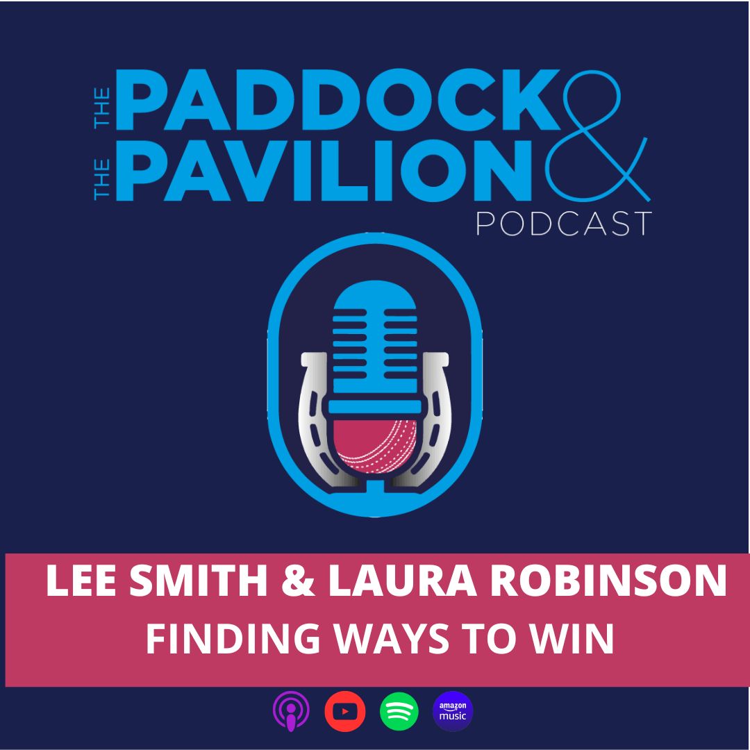 Ep 340 -Lee Smith & Laura Robinson - Finding ways to Win
