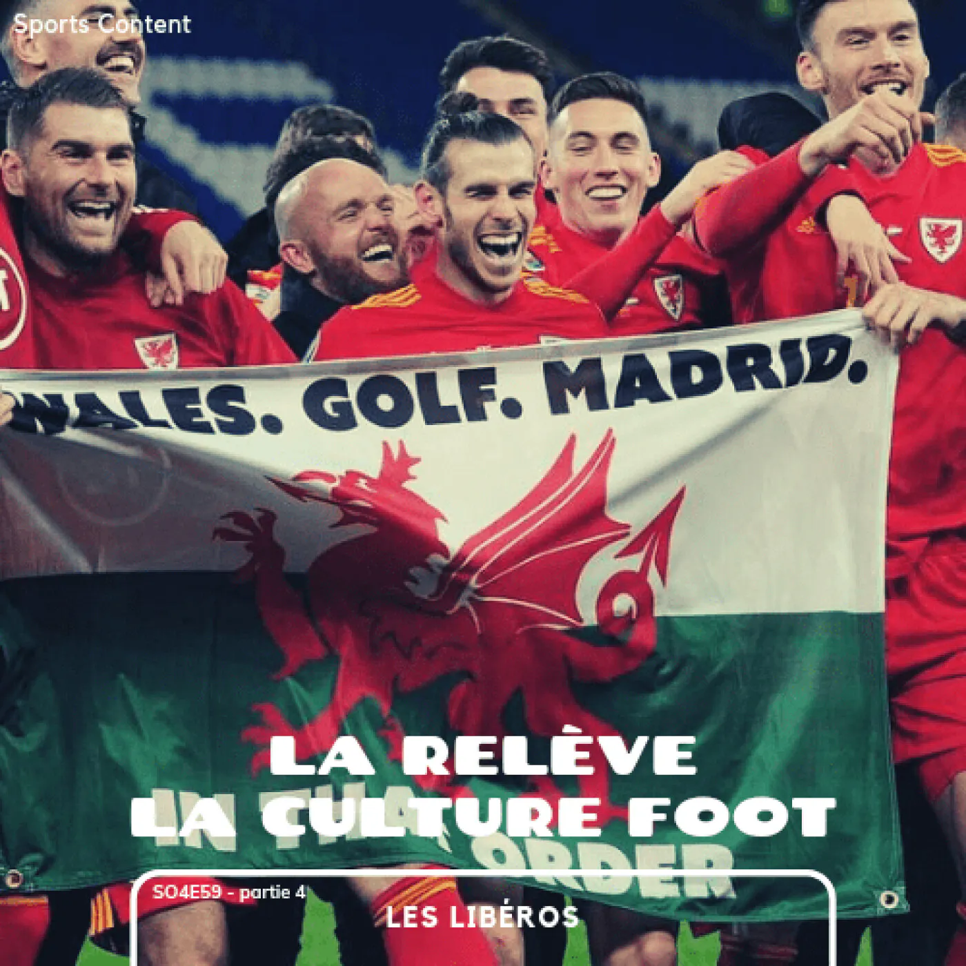 La Relève, partie 4 : la Culture football