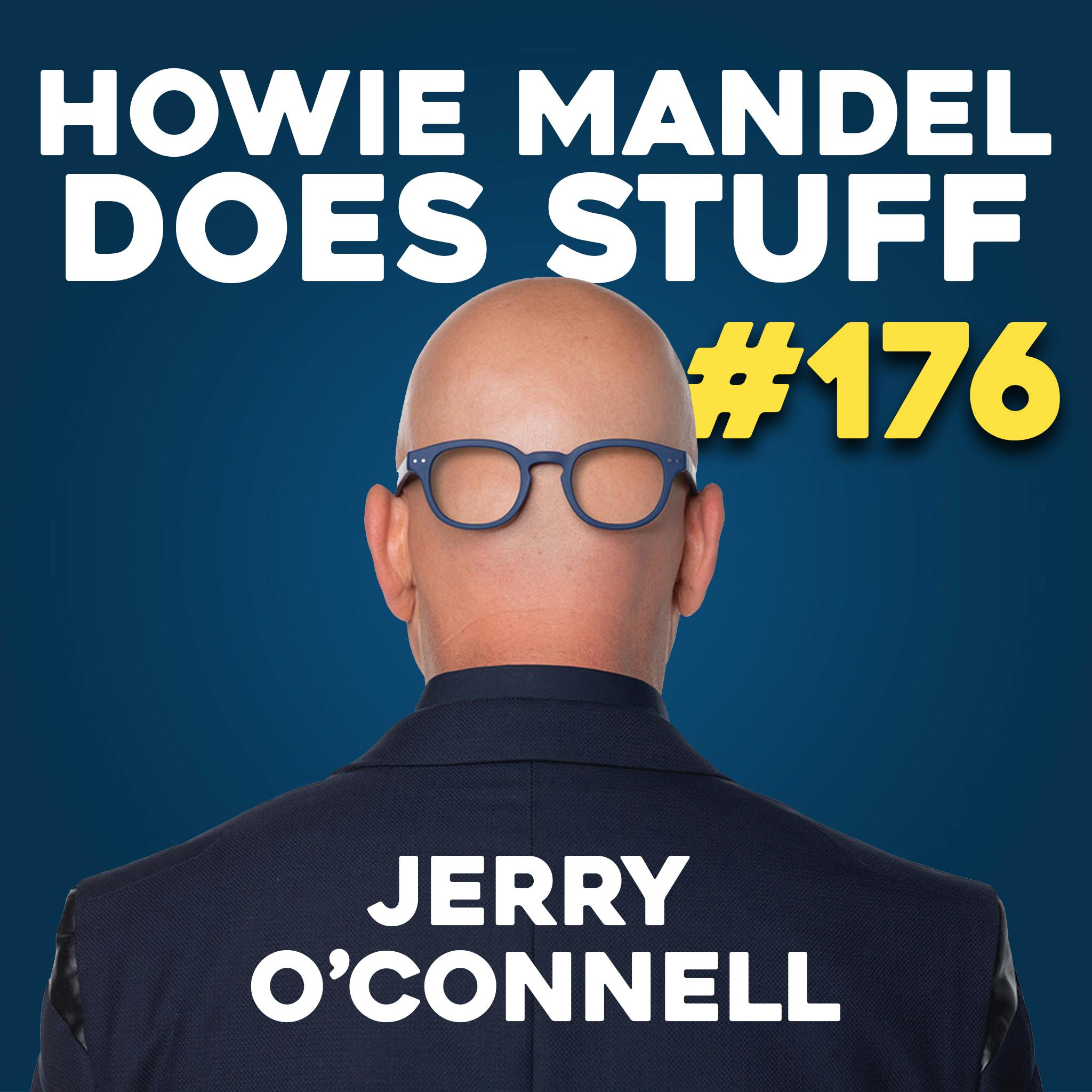 Jerry O'Connell | Howie Mandel Does Stuff #176
