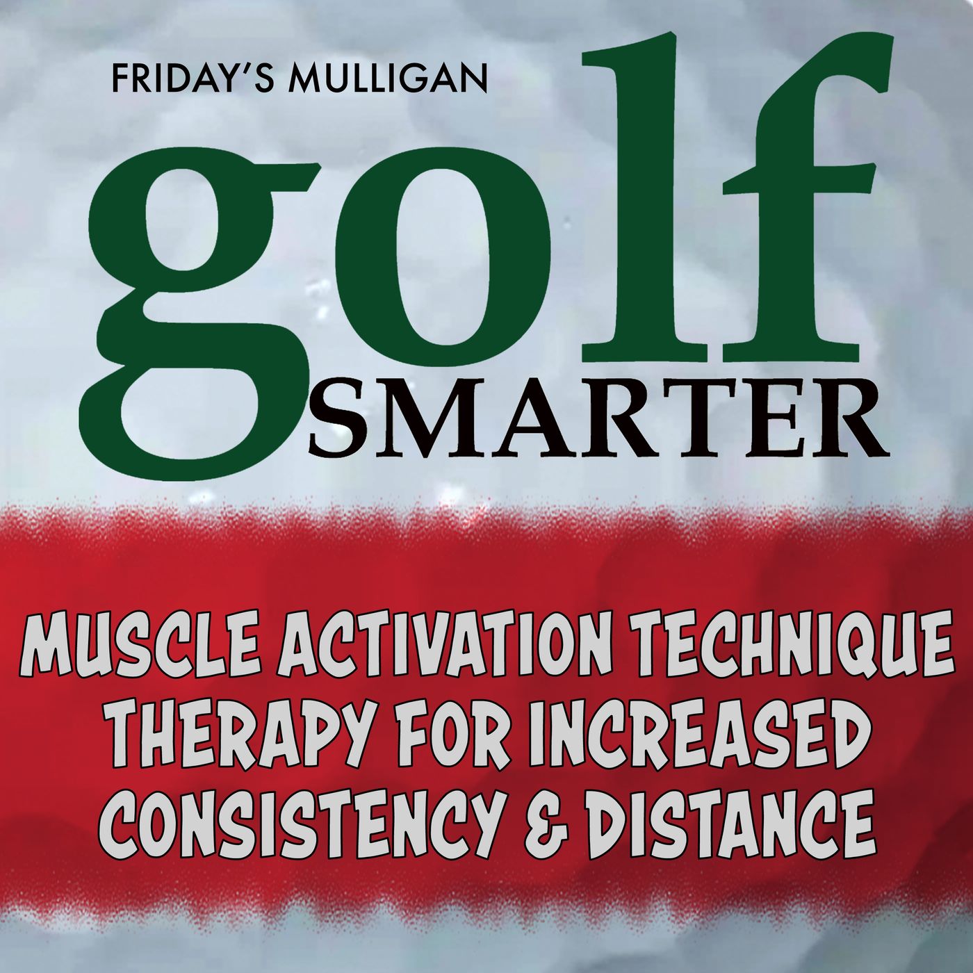 Muscle Activation Technique Therapy for Increased Consistency & Distance with Laura Lohrmann episode artwork