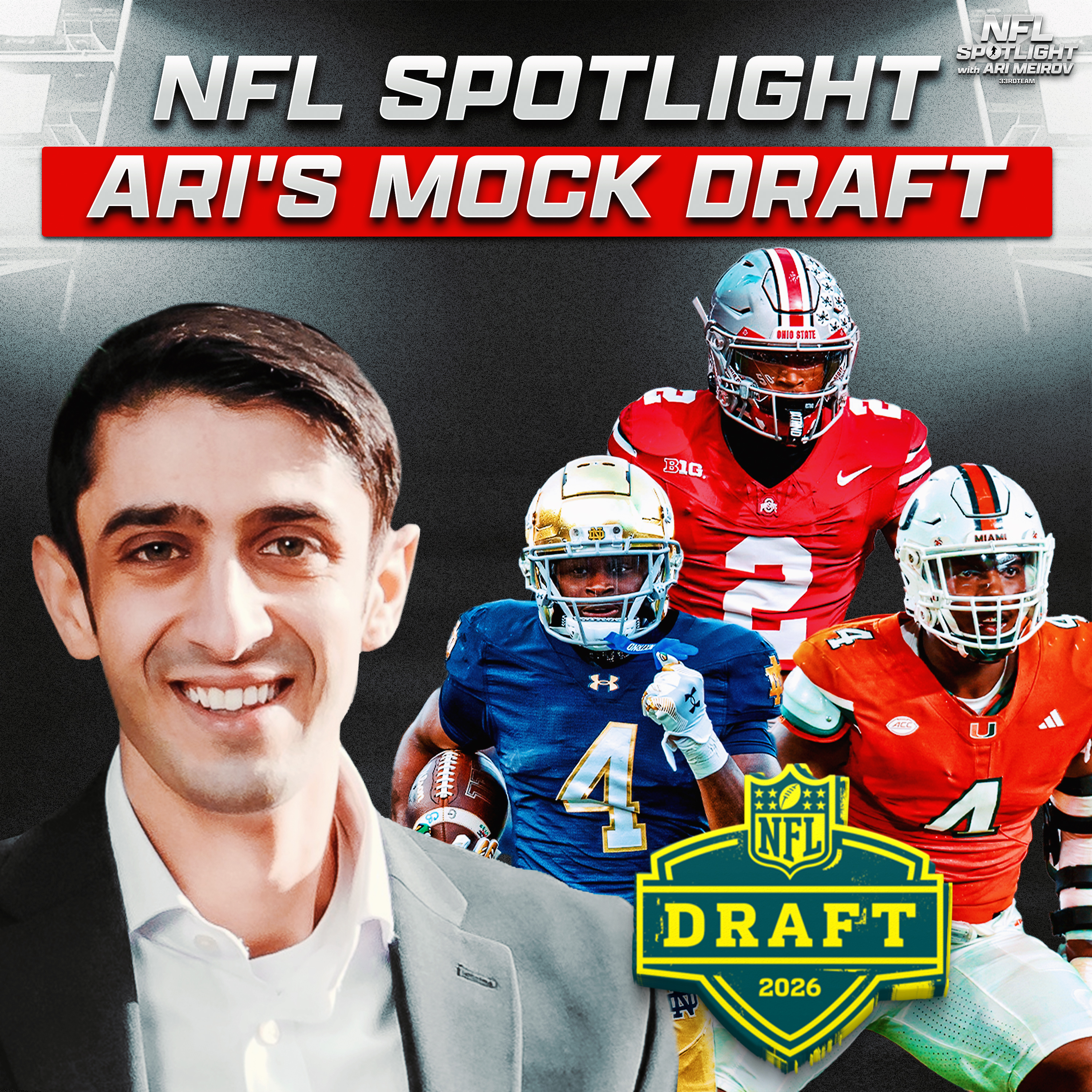 Ari Reveals His 2026 NFL Mock Draft episode artwork