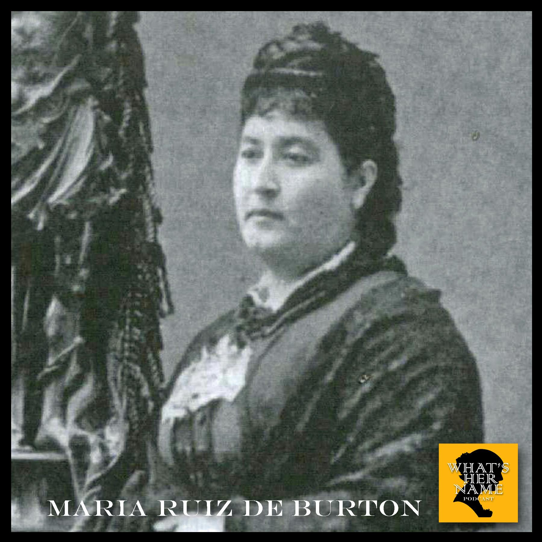 THE MAID OF MONTEREY Maria Ruiz de Burton