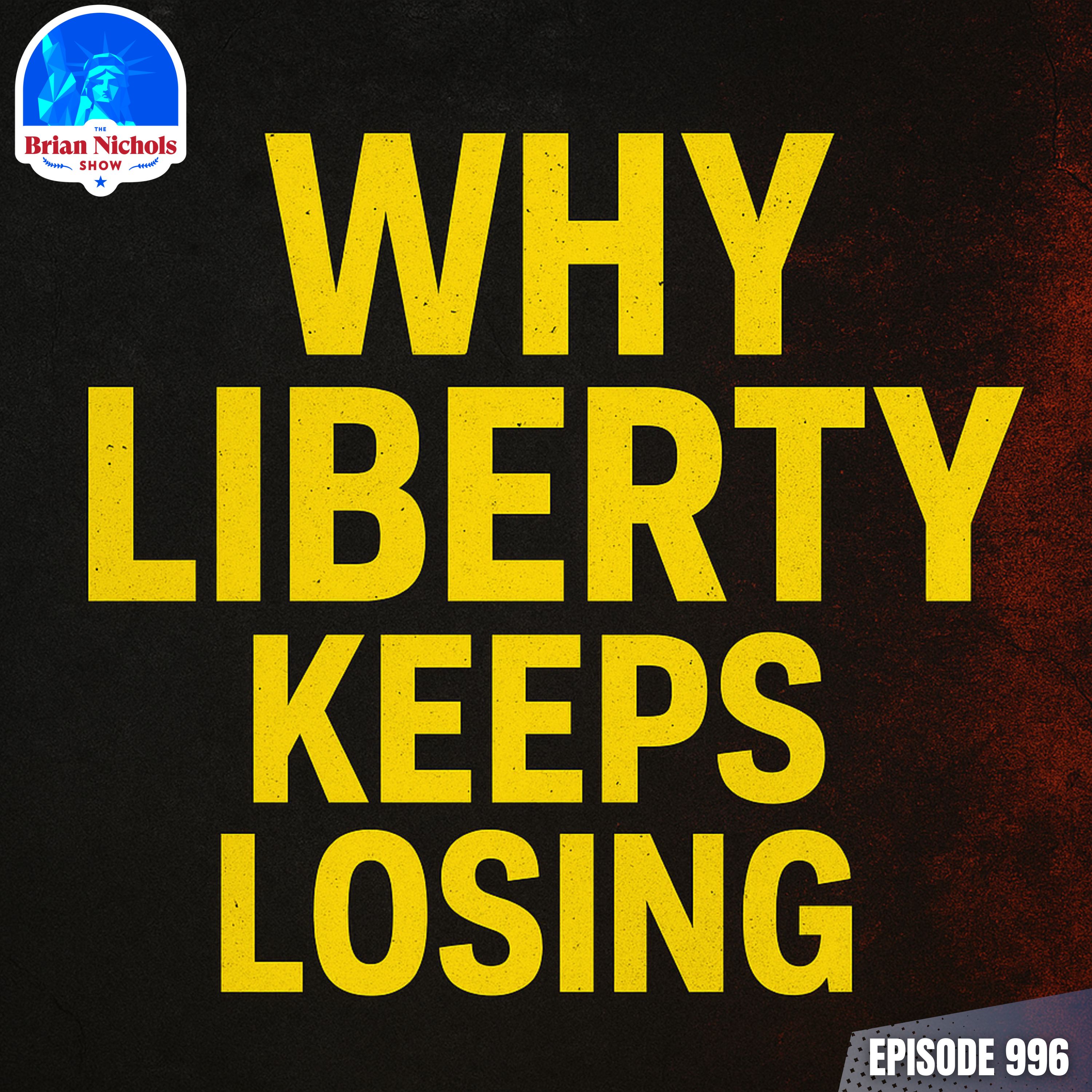 996: 5 Big Reasons Liberty Keeps Losing