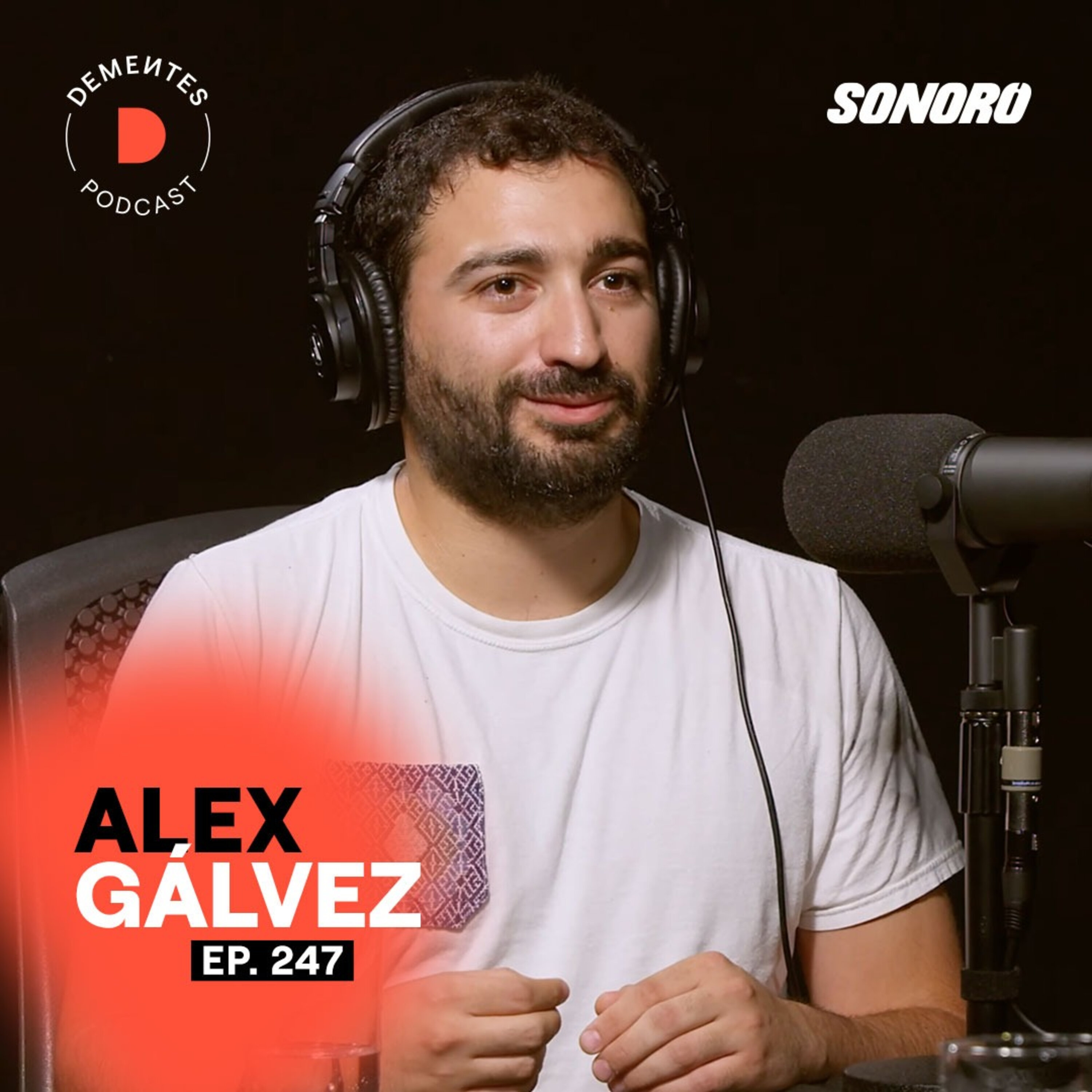 Alex Gálvez | Invertir en ti, levantar capital y oportunidades de inversión en LATAM | 257