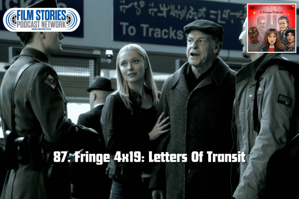 Fringe 4x19: Letters Of Transit
