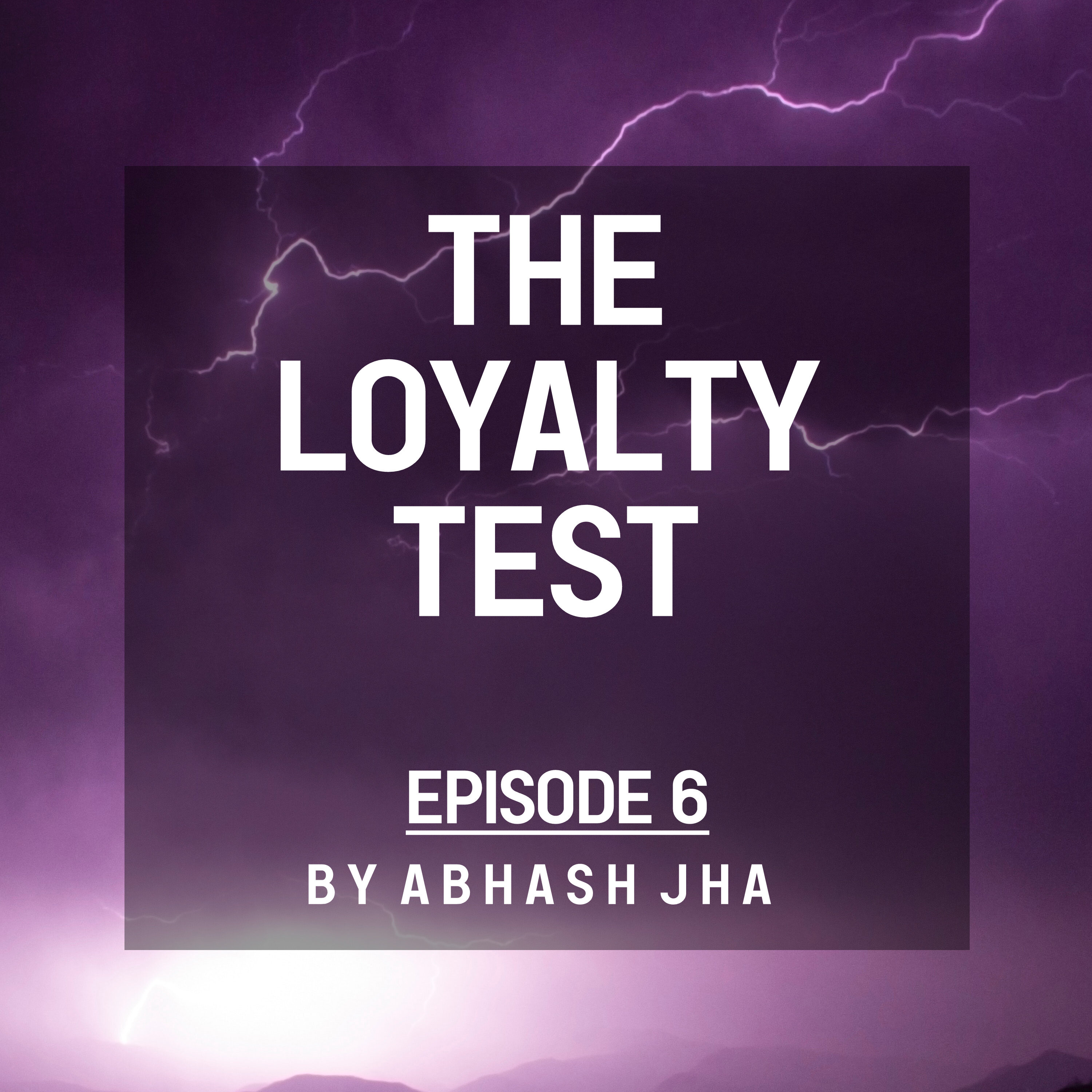 #102 - Episode 6 | The Loyalty Test | Cheating In a Relationship Story | Abhash Jha Storytelling | Youtube - Rhyme Attacks