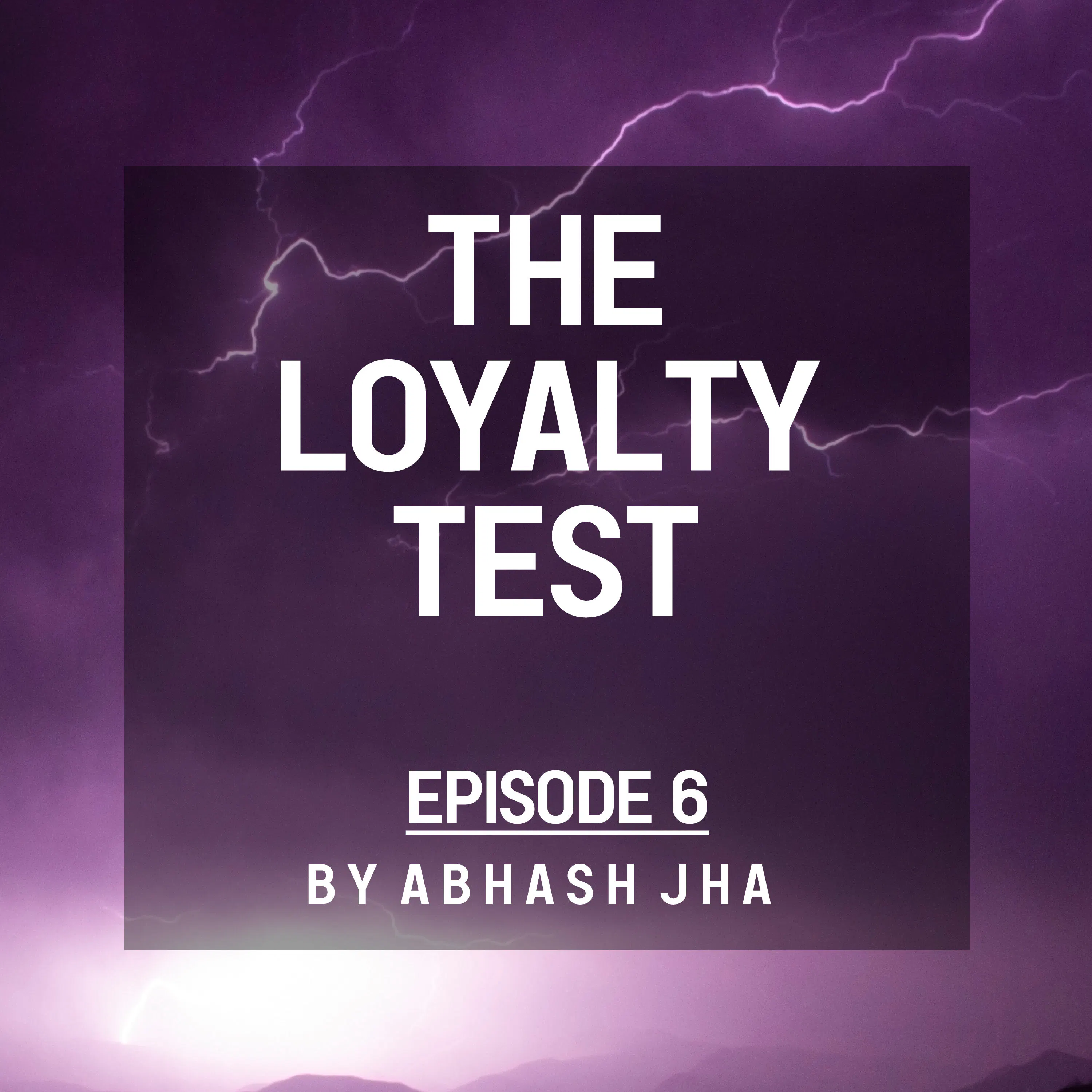 #102 - Episode 6 | The Loyalty Test | Cheating In a Relationship Story | Abhash Jha Storytelling | Youtube - Rhyme Attacks