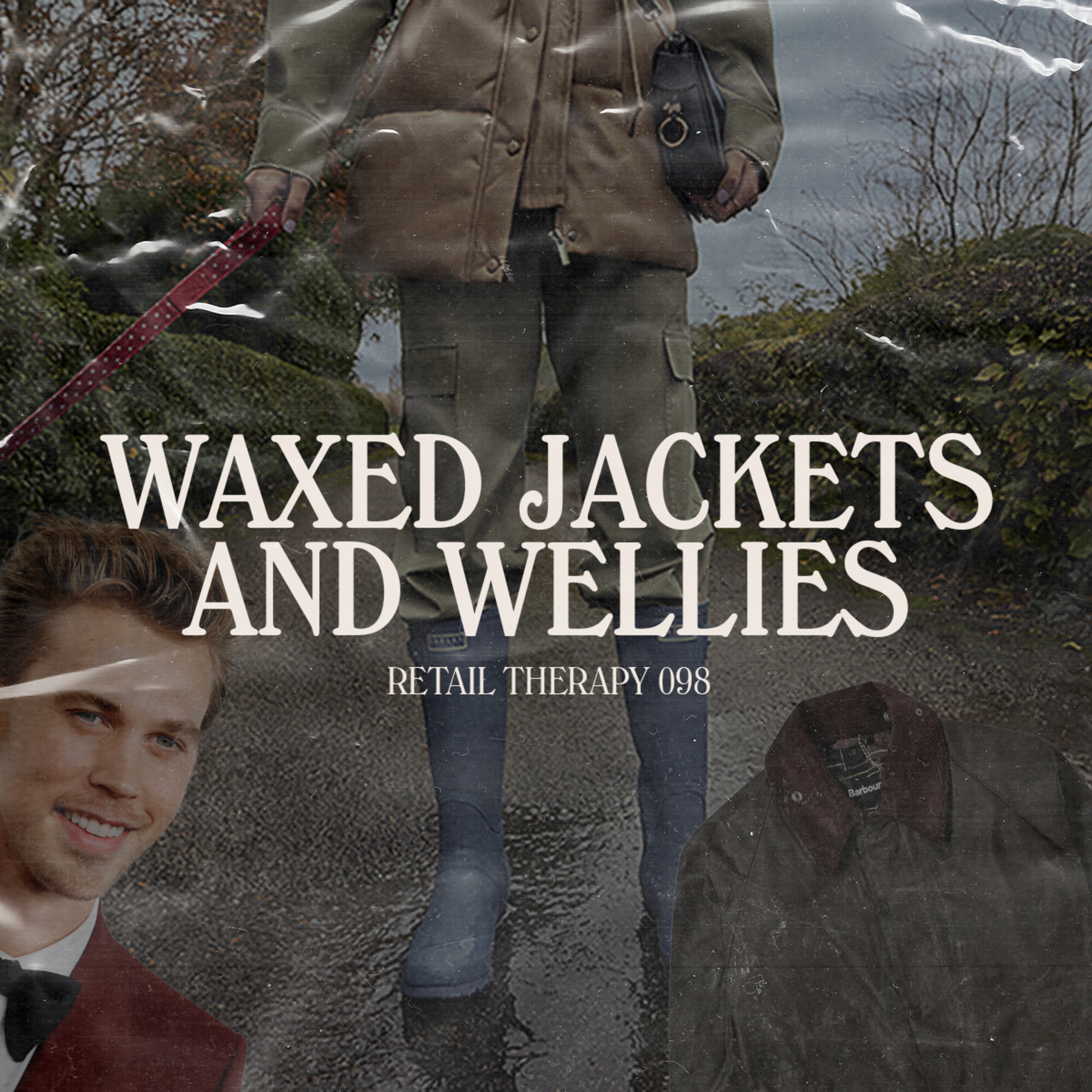 Retail Therapy 098: Waxed Jackets and Wellies episode artwork