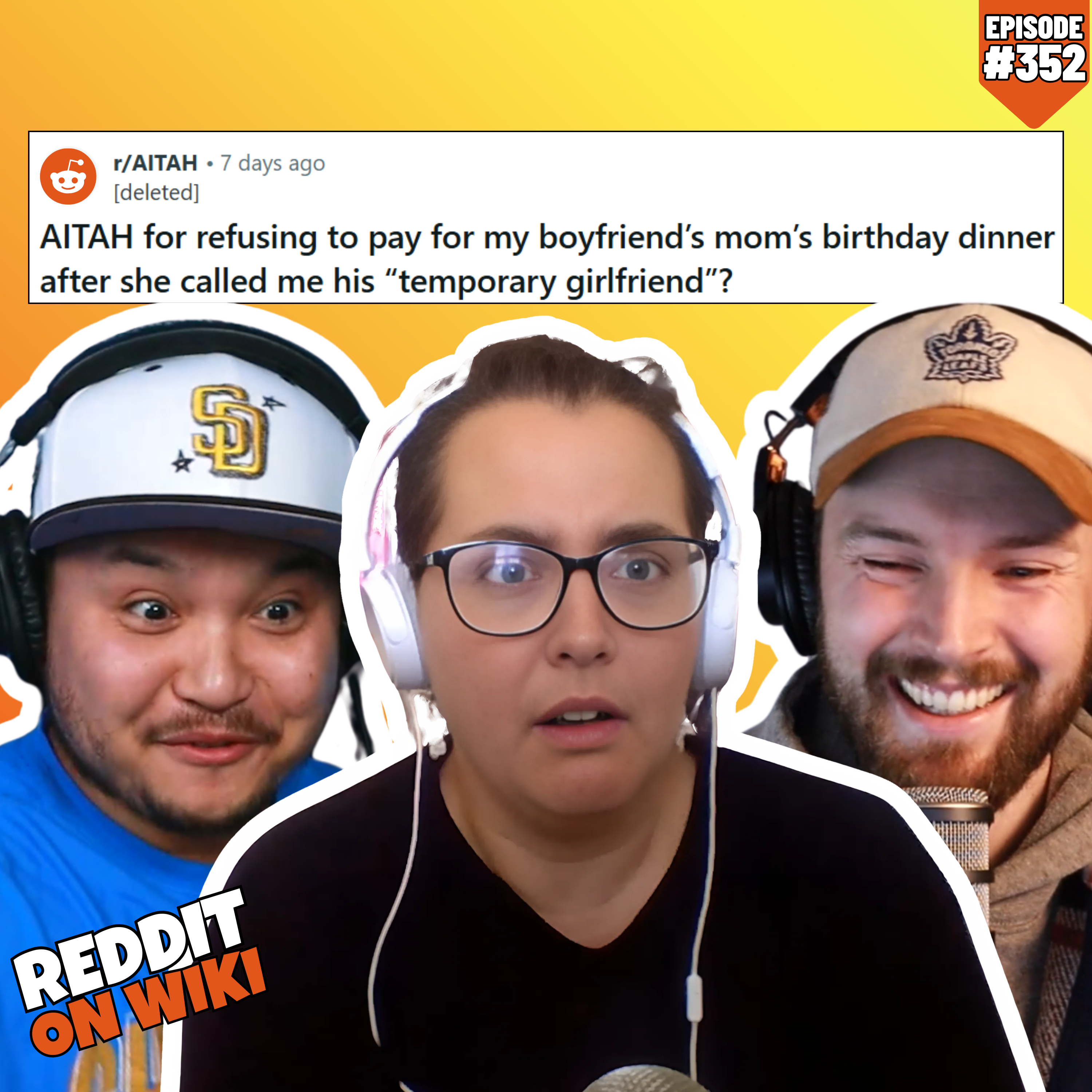 #352: I Didn't PAY For My Boyfriend's Mom Dinner After She Called Me A TEMPORARY Girlfriend... AITA?