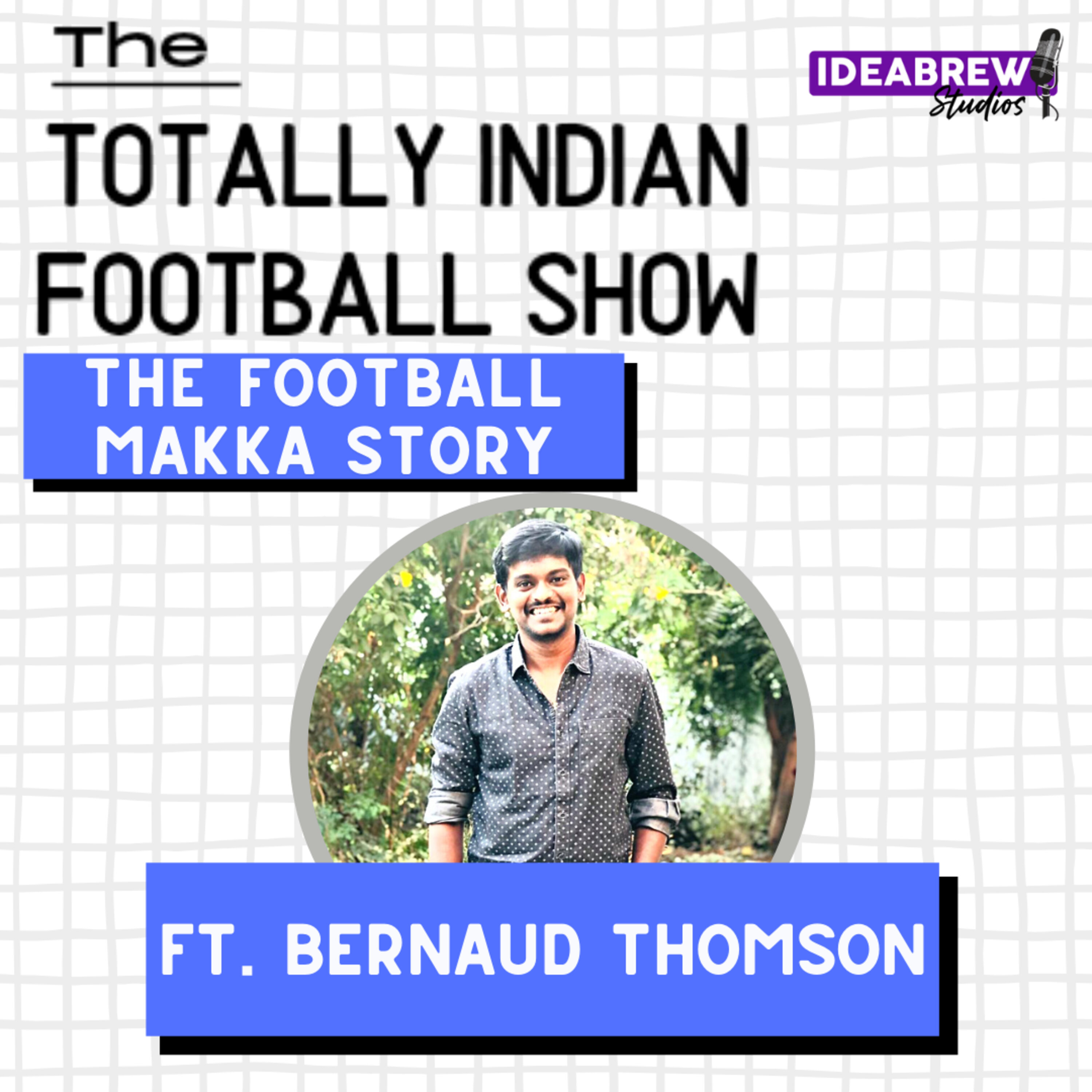 The Totally Indian Football Show by Humans of Indian Football