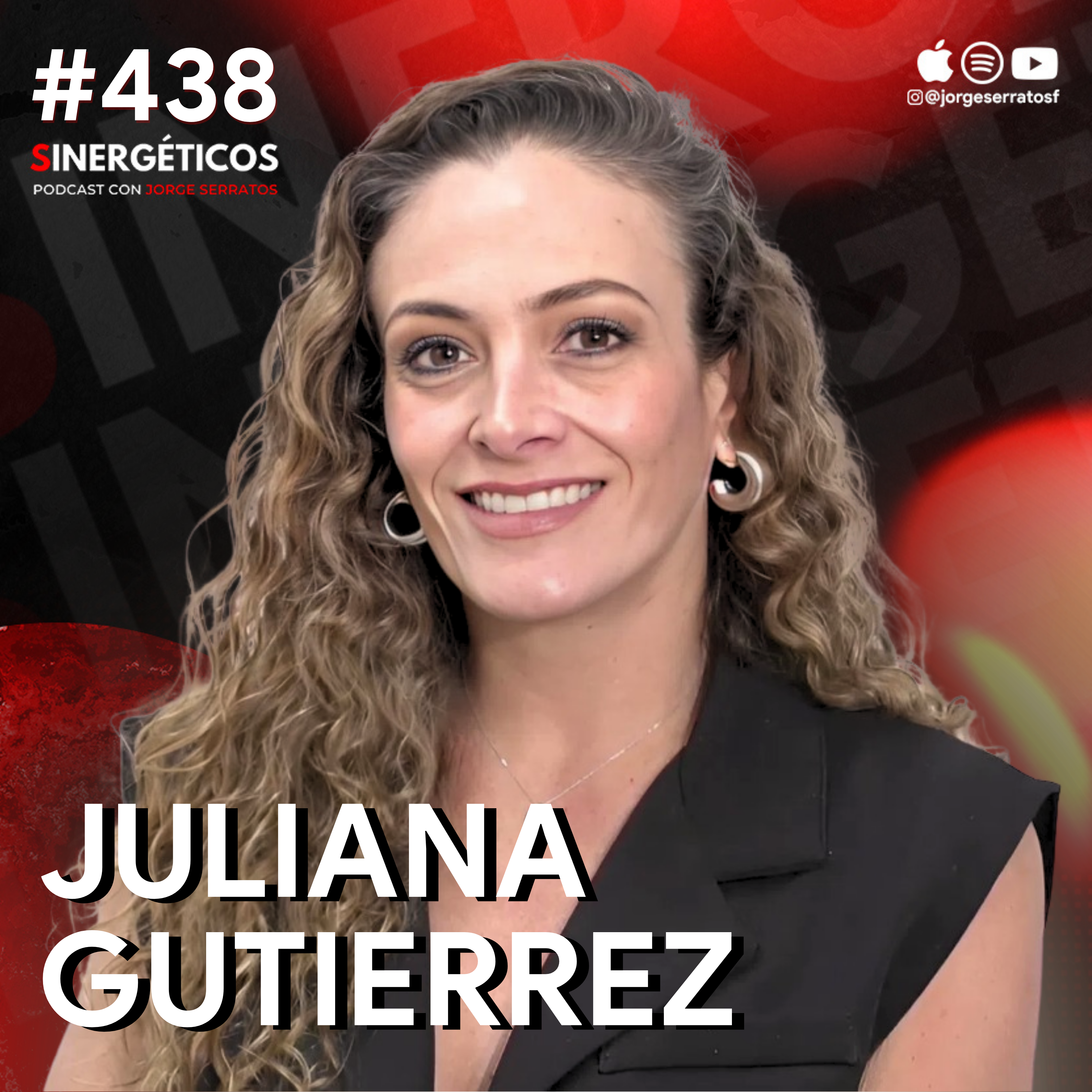 Cómo ser feliz pase lo que pase | Juliana Gutierrez | #438 SINERGÉTICOS