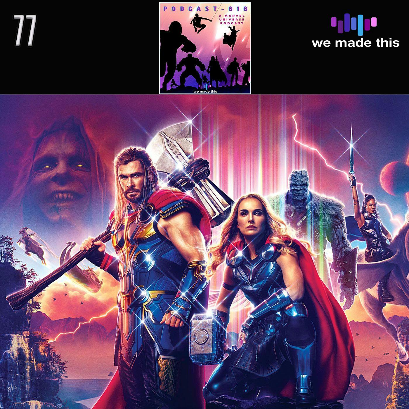 77. Thor: Love and Thunder
