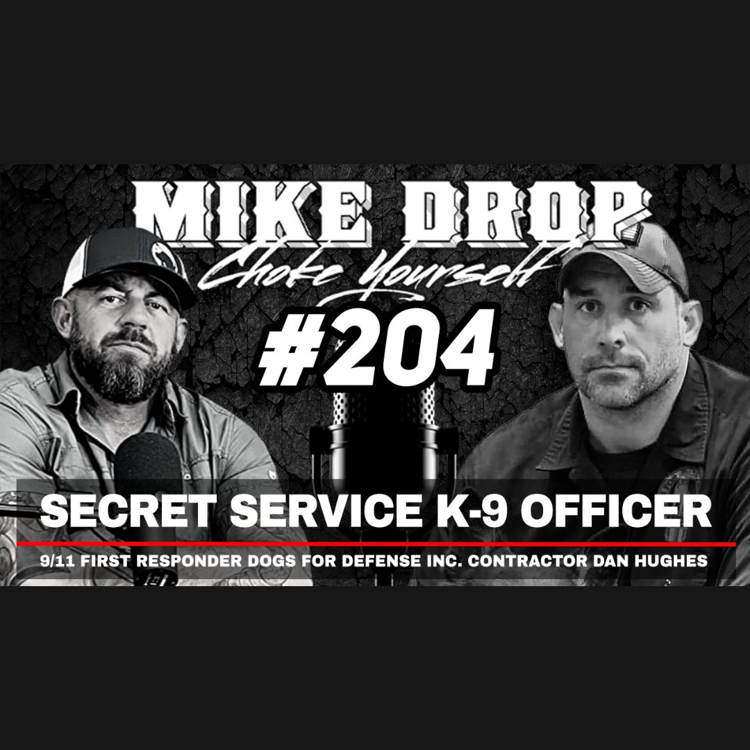 9/11 Secret Service K-9 Officer Dan Hughes | Mike Ritland Podcast Episode 204
