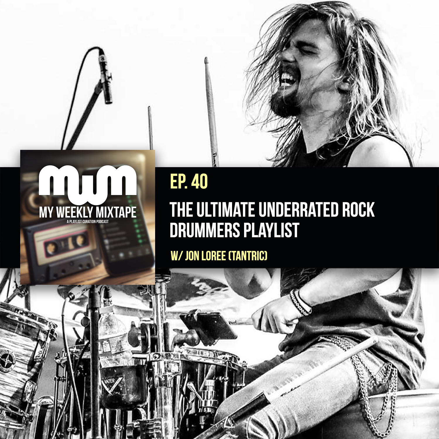 The Ultimate Underrated Rock Drummers Playlist (w/ Jon Loree of Tantric)