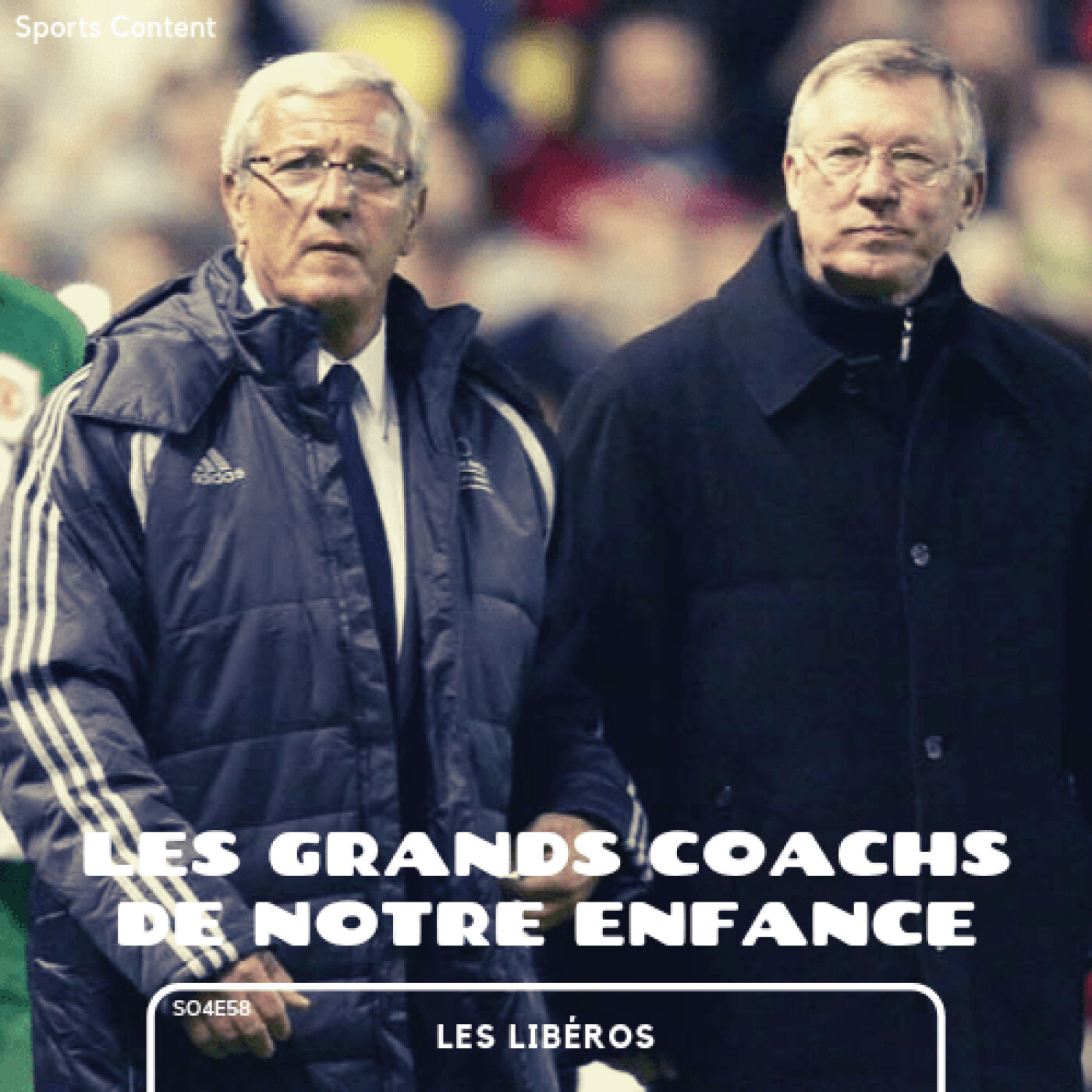 Les plus grands coachs de notre enfance