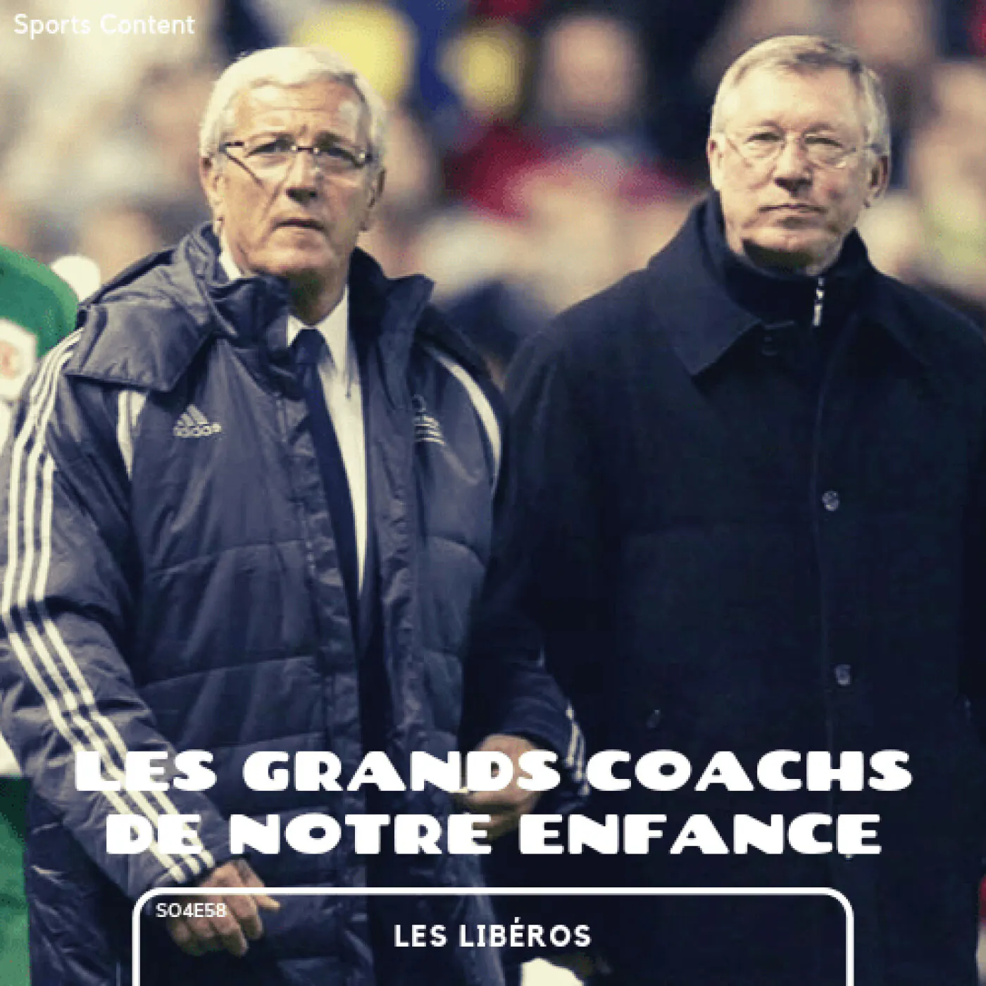 Les plus grands coachs de notre enfance