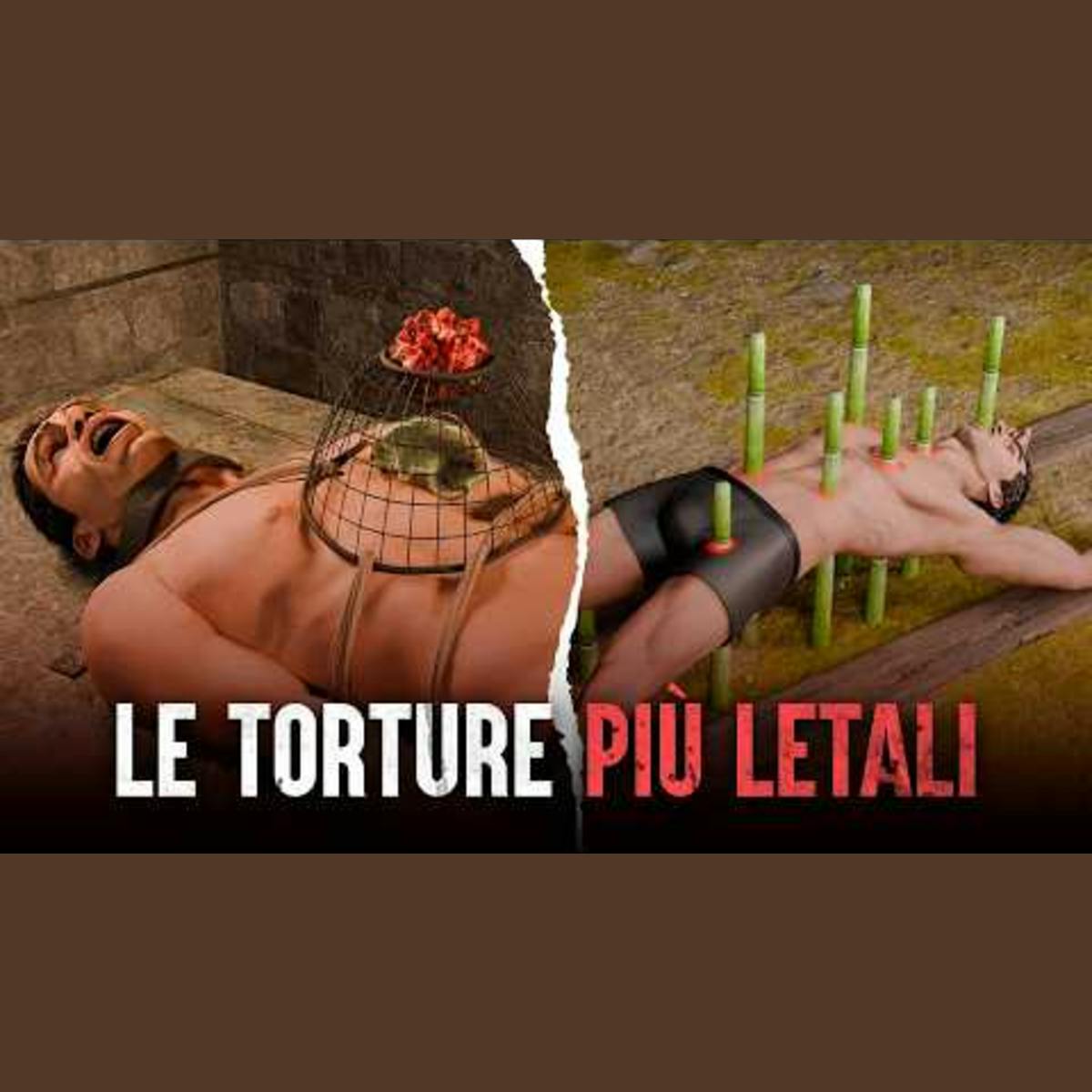 I metodi di tortura più brutali di tutti i tempi I metodi di tortura più brutali di tutti i tempi