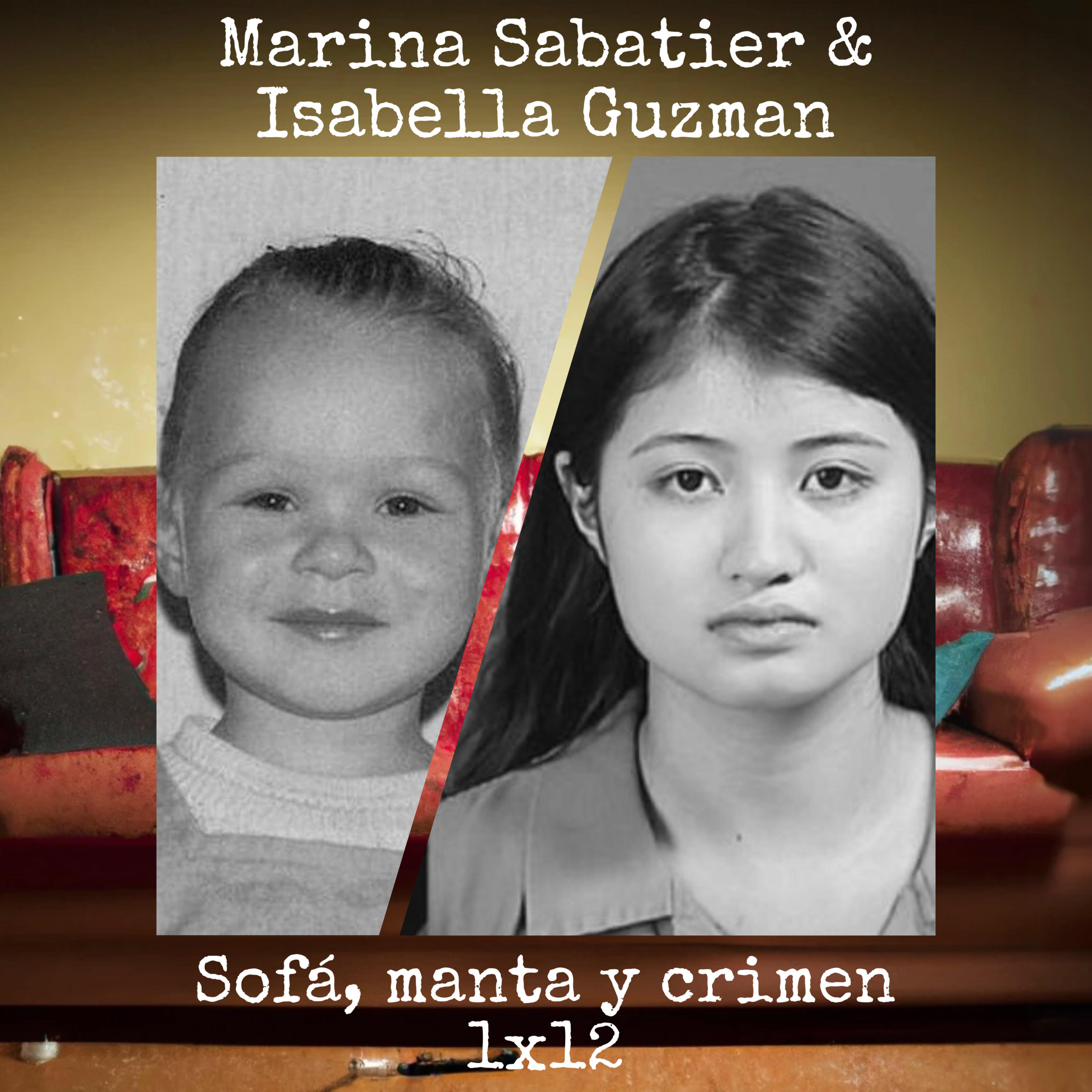1x12 Marina Sabatier & Isabella Guzman episode artwork