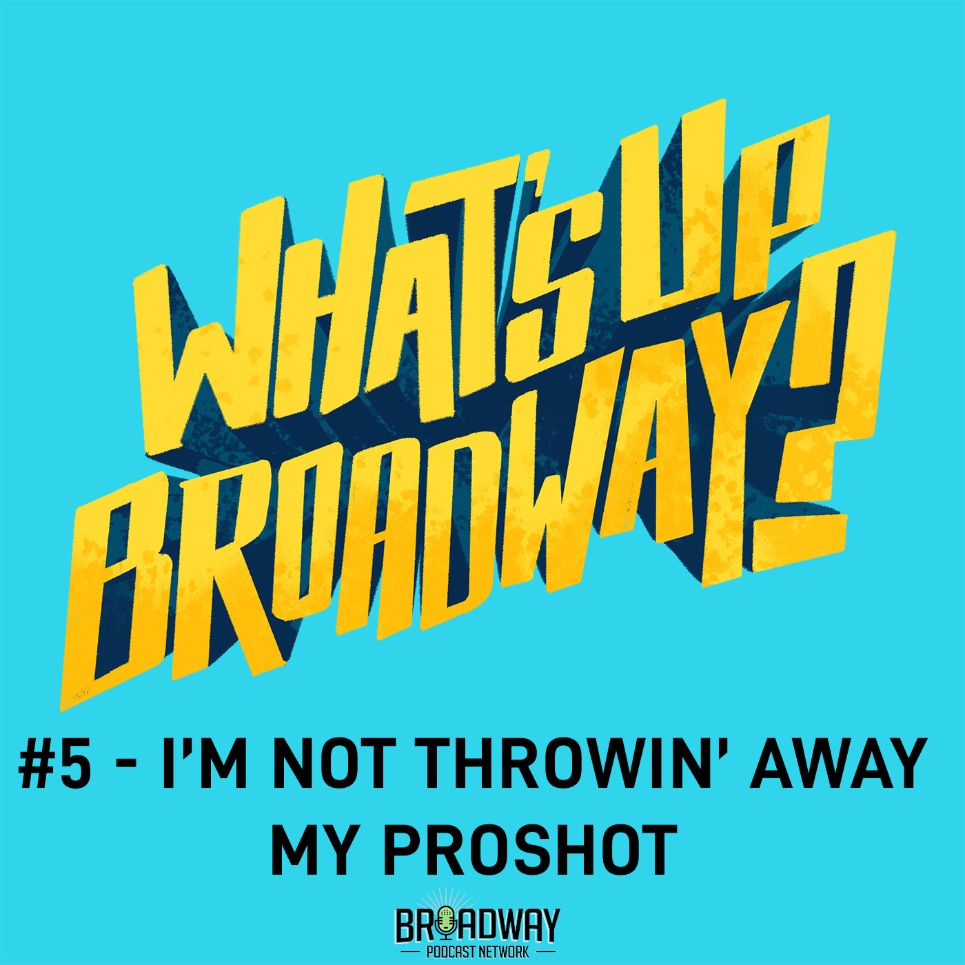 What\'s Up Broadway?