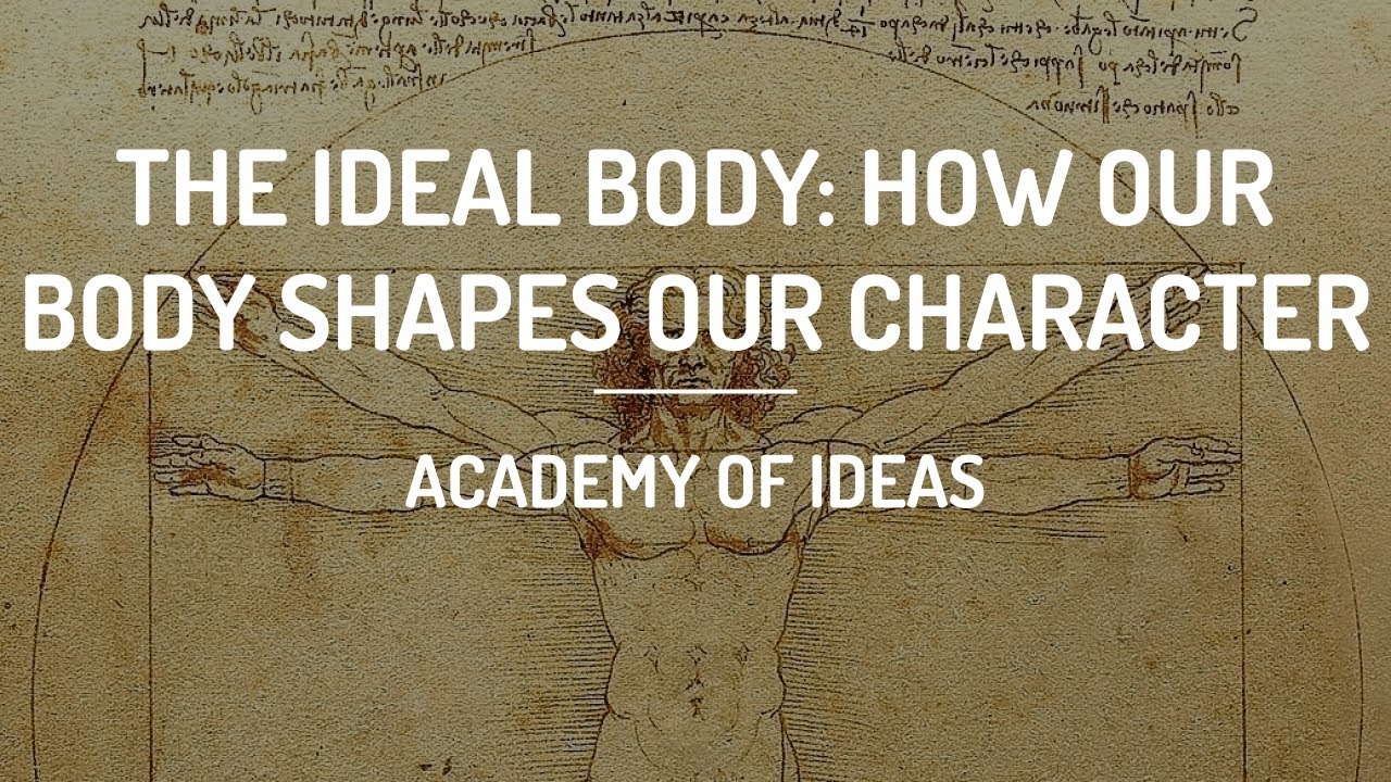 The Ideal Body: How our Body Shapes our Character episode artwork