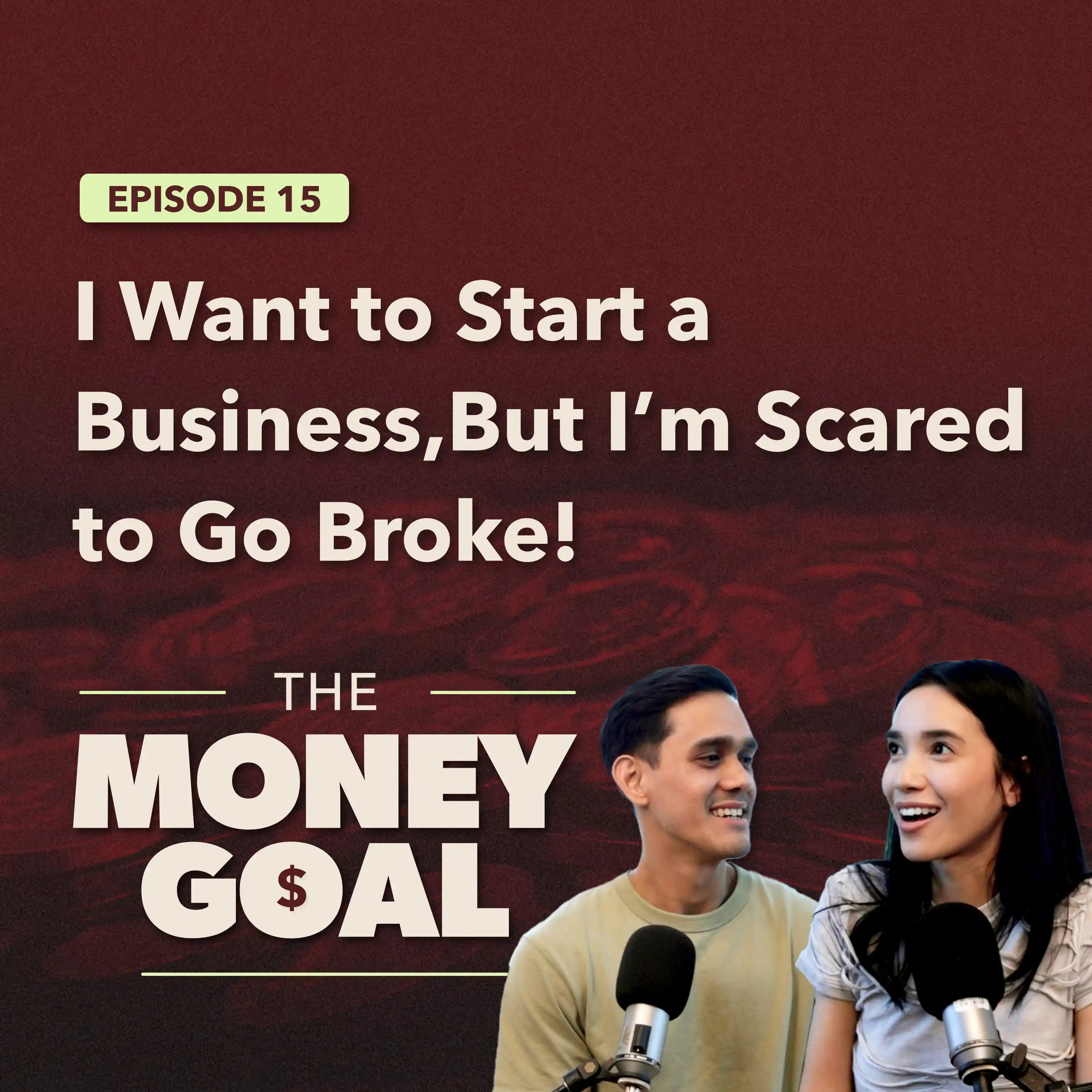 "I Want To Start My Own Business, But Am I Just Being Delulu?" | The Money Goal EP15 episode artwork