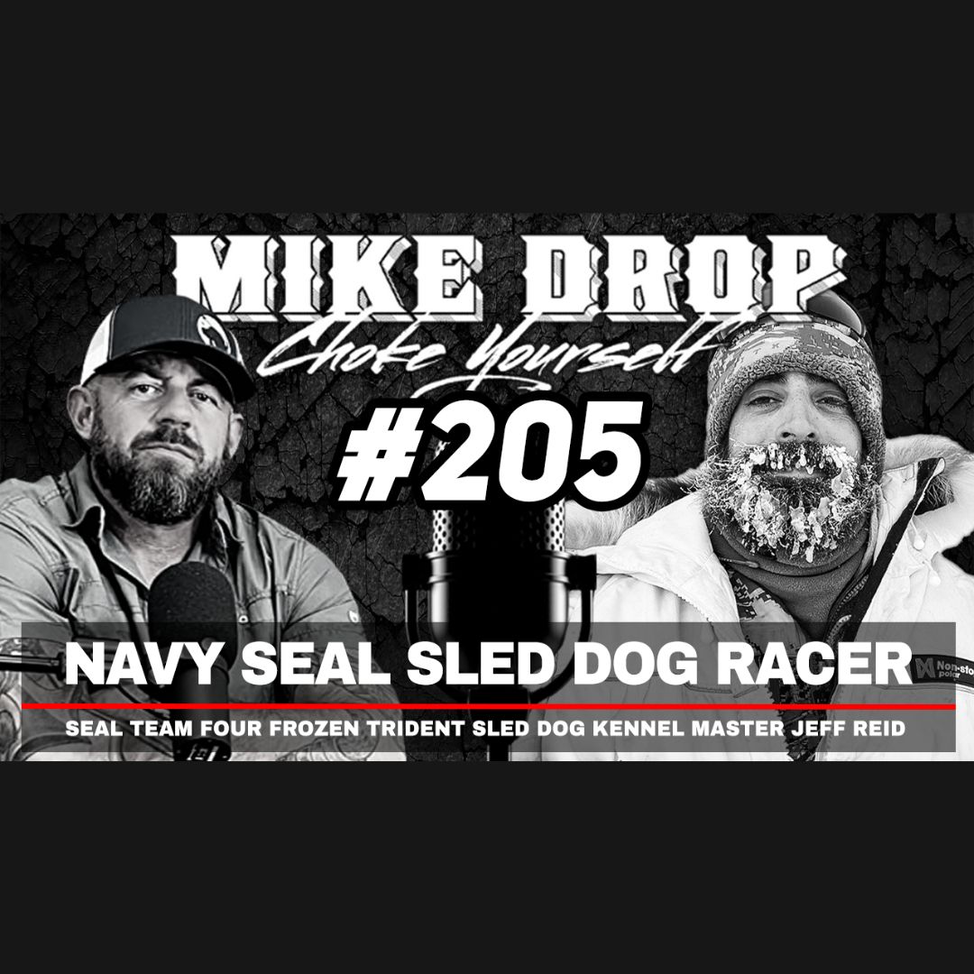 Navy SEAL Iditarod Racer Jeff Reid | Mike Ritland Podcast Episode 205