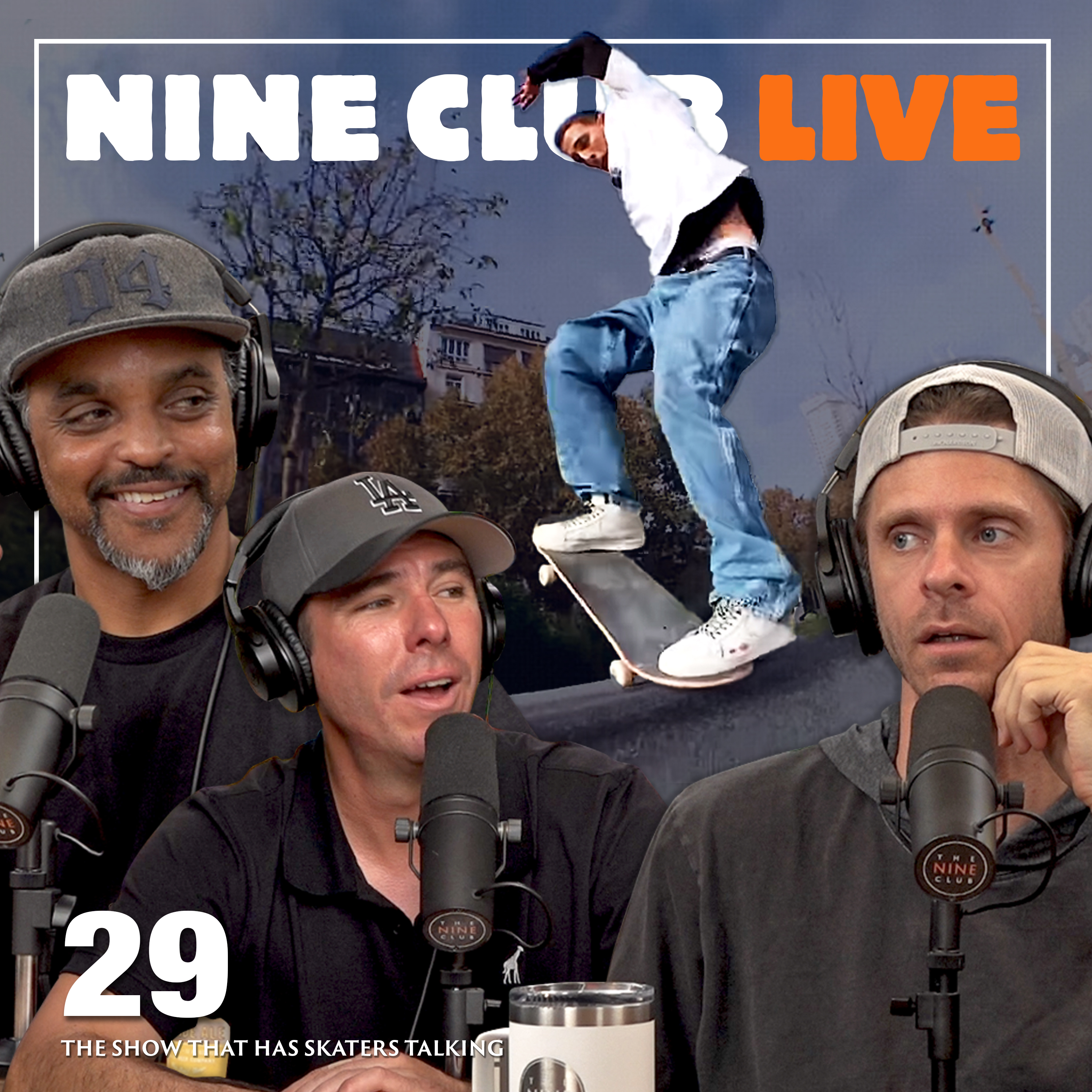 Nine Club Live #29 | Guy Mariano, Louie Lopez, Davonte Jolly
