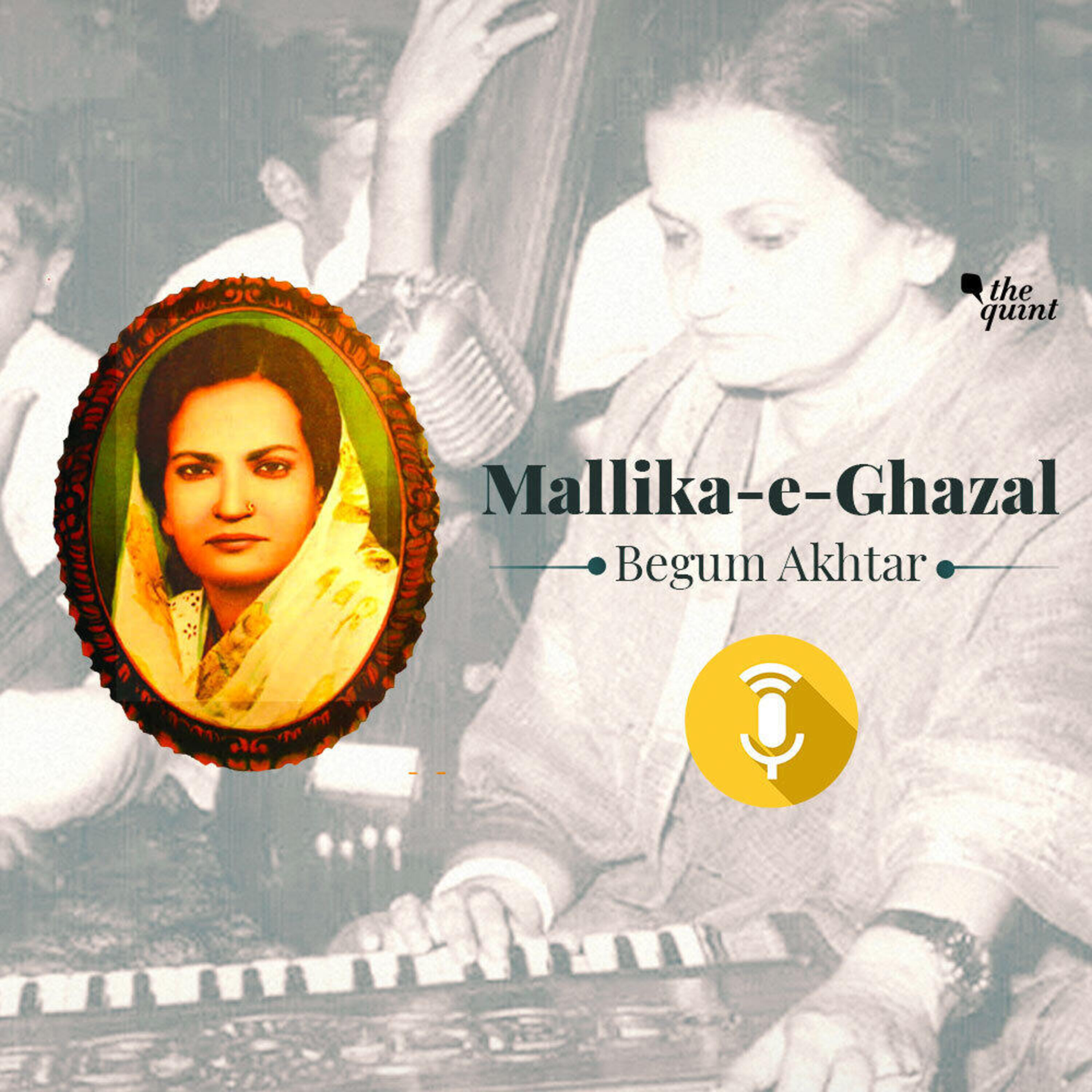 From a Courtesan to Mallika-e-Ghazal, Here is The Story of Begum Akhtar episode artwork
