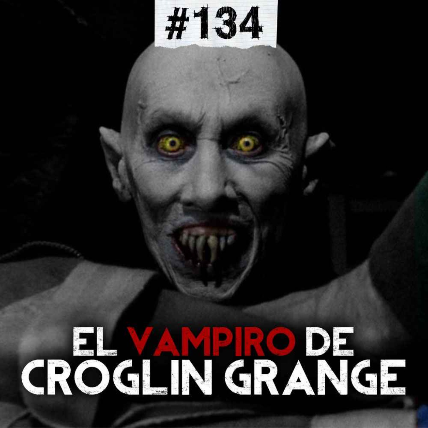 Ep. 134: El vampiro de Groglin Grange, y los Niños Rana de Corea