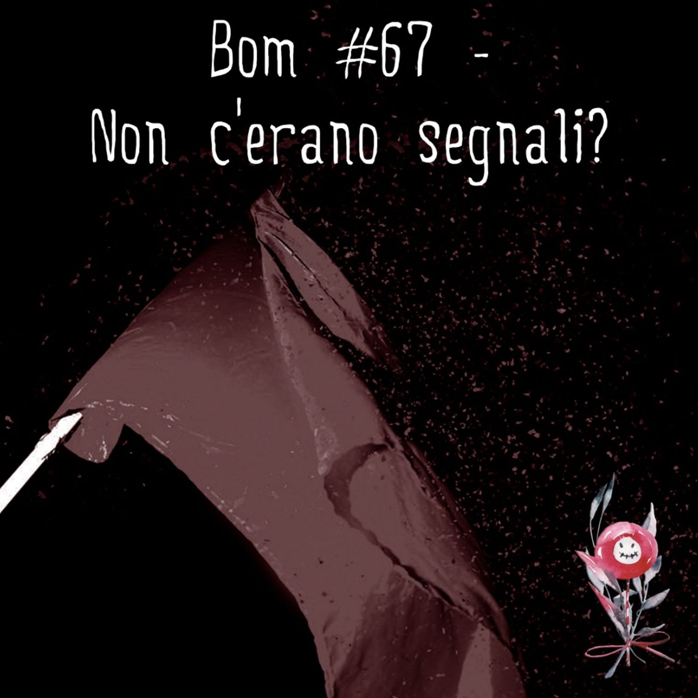 #67 - Non c'erano segnali? episode artwork