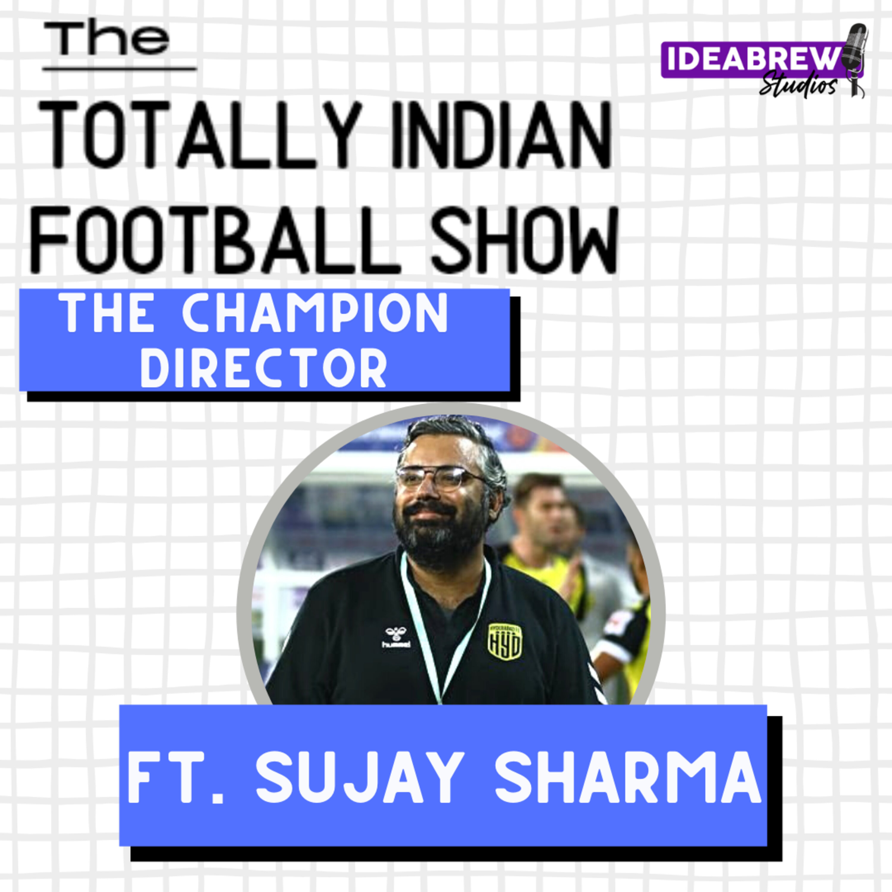 The Totally Indian Football Show by Humans of Indian Football