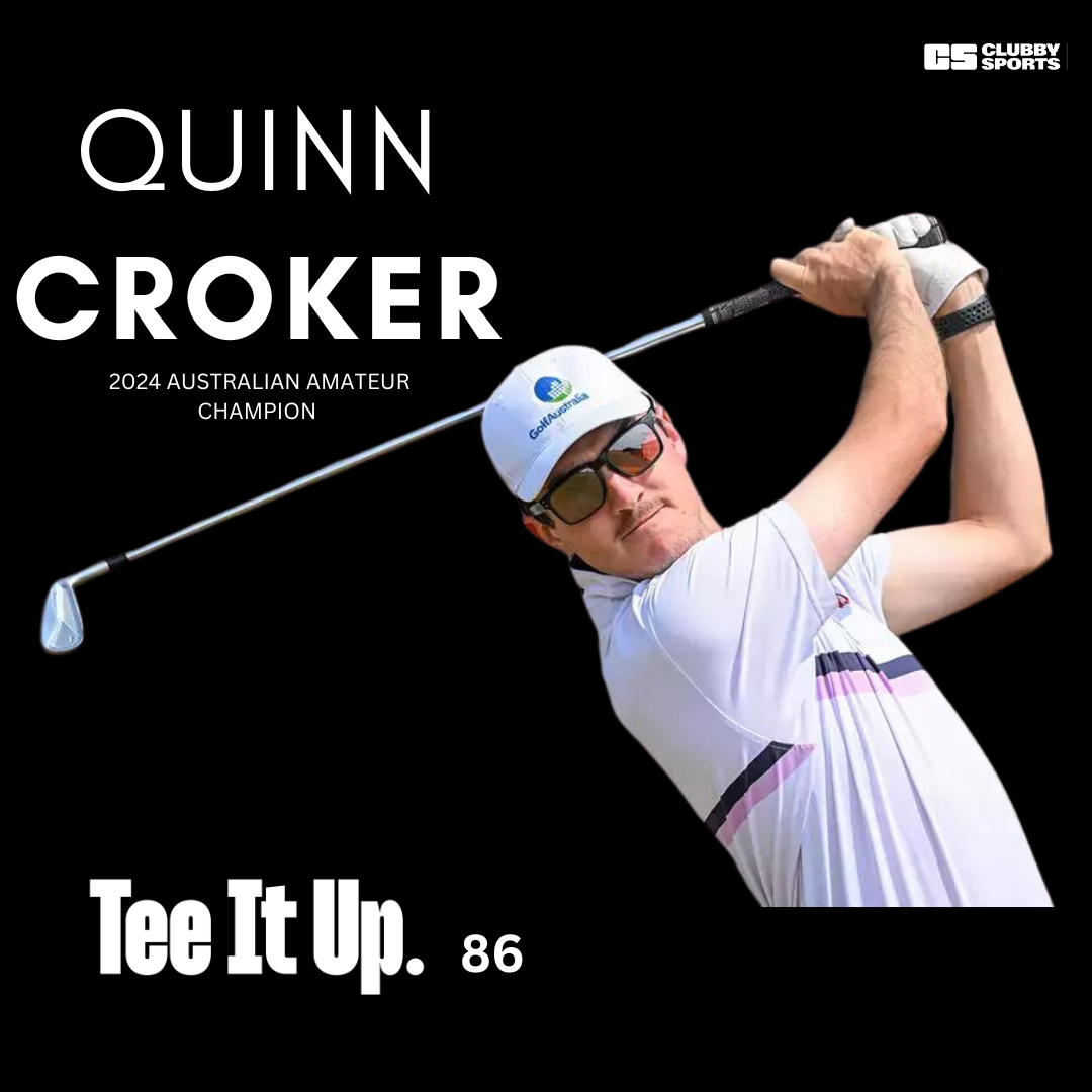 Quinn Croker - 2024 Australian Amateur Champion episode artwork