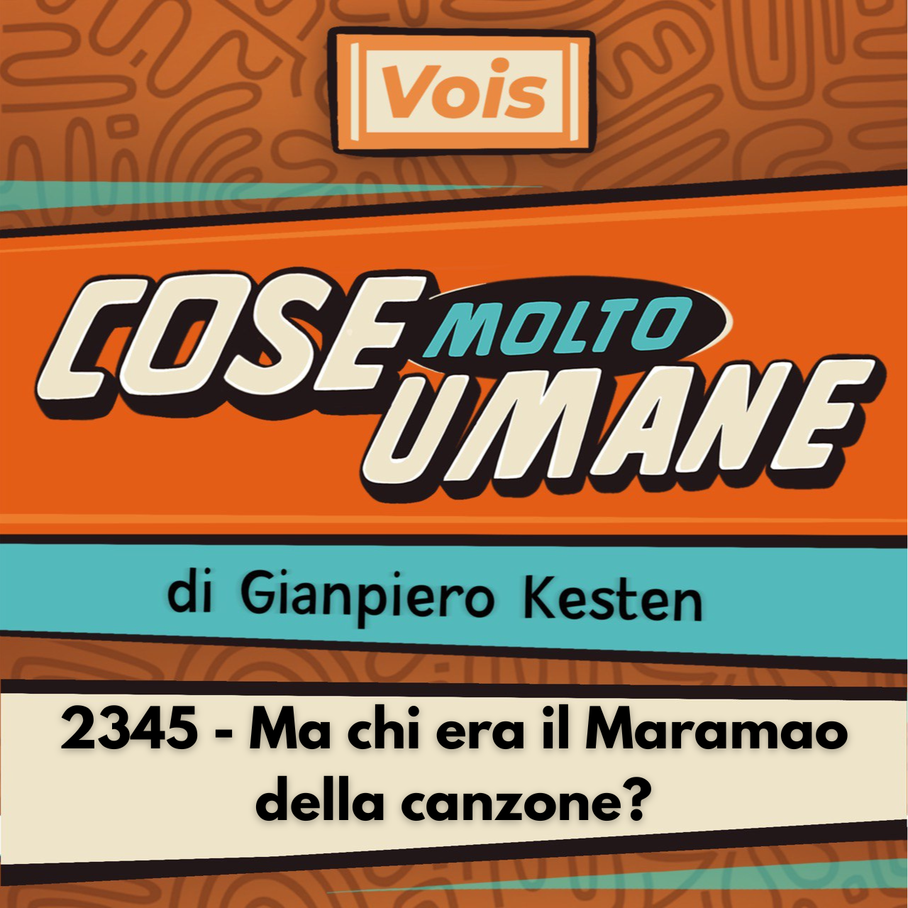 2345 - Ma chi era il Maramao della canzone?