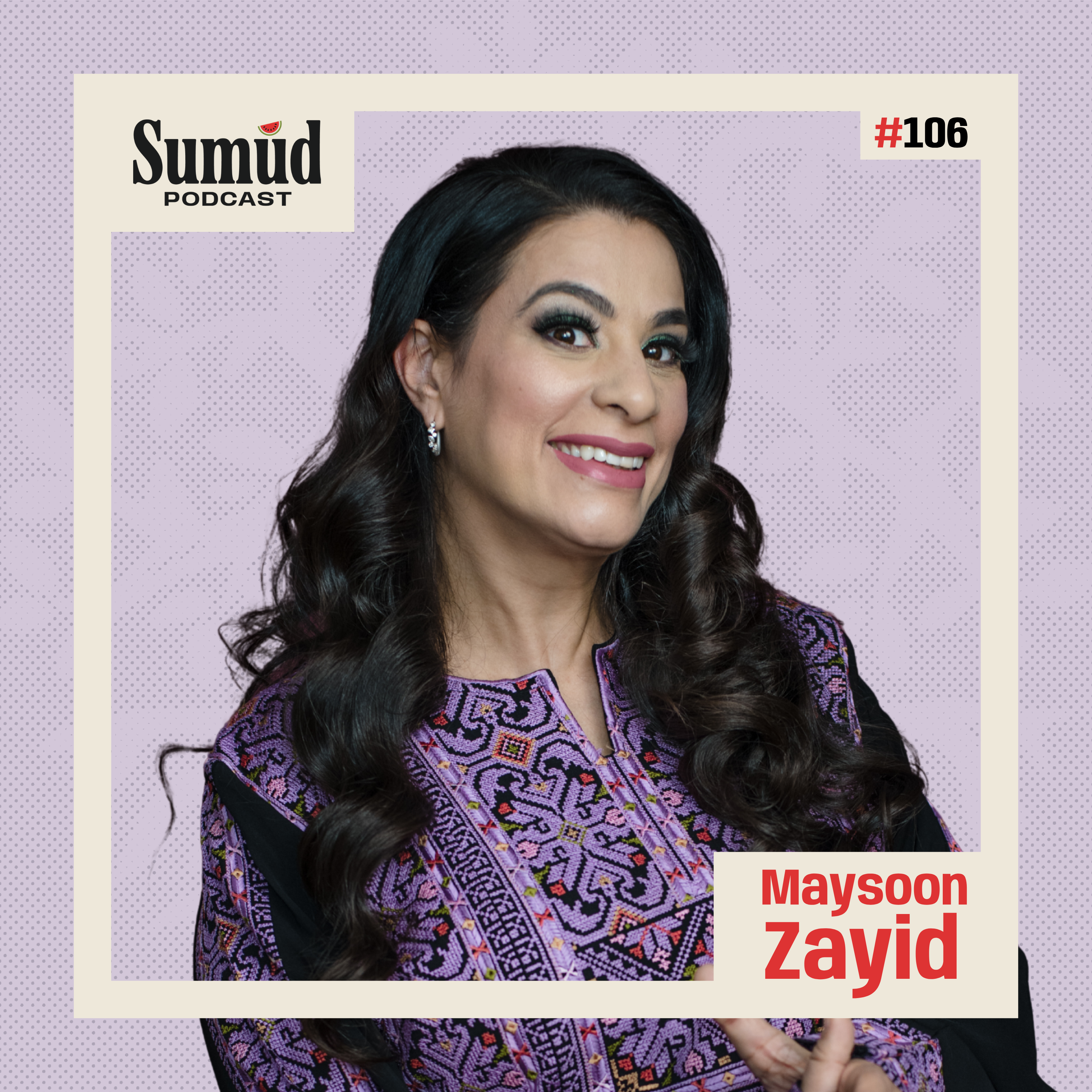 Maysoon Zayid: Defending the Homeland With Comedy | Sumud Podcast episode artwork