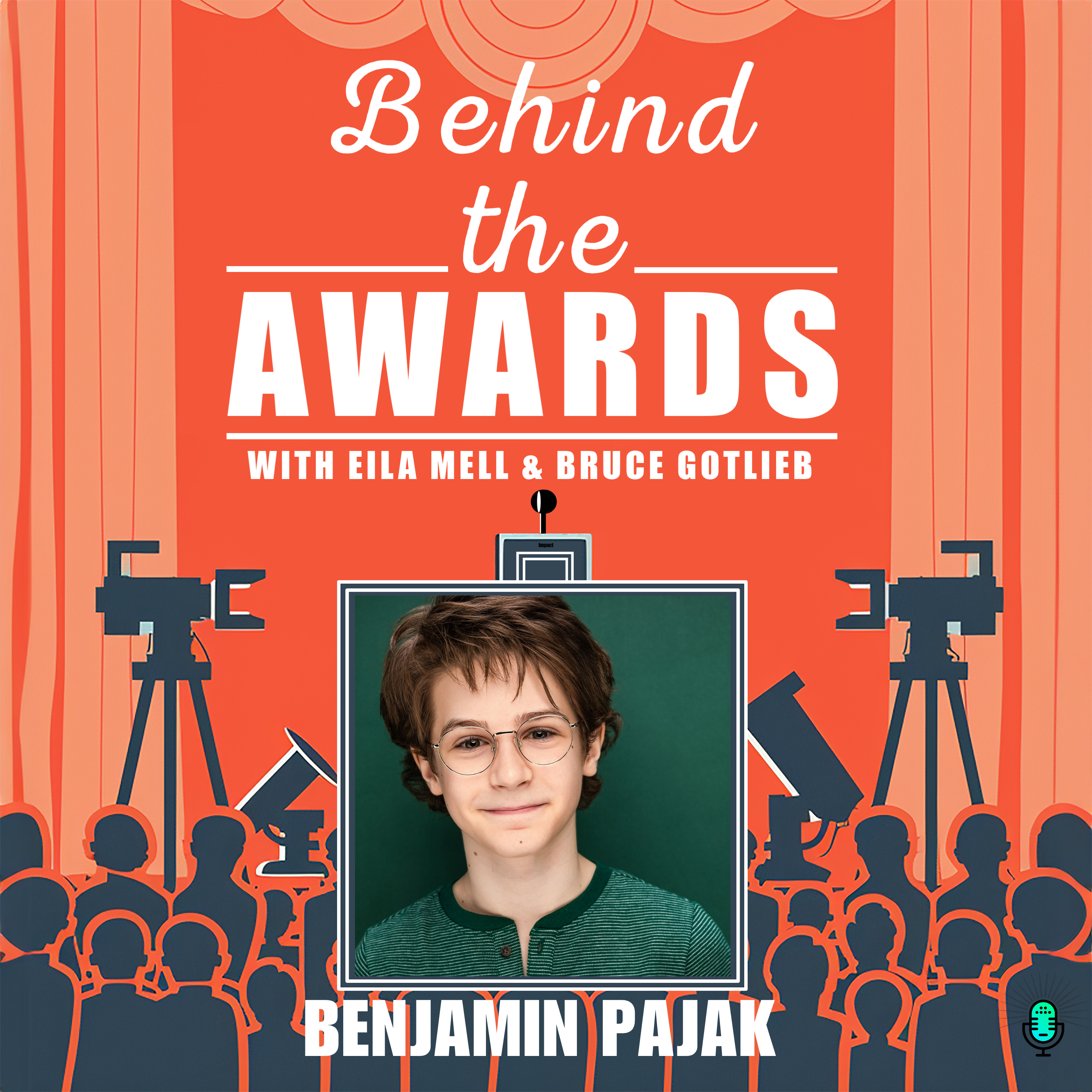 Behind the Awards with Eila Mell & Bruce Gotlieb
