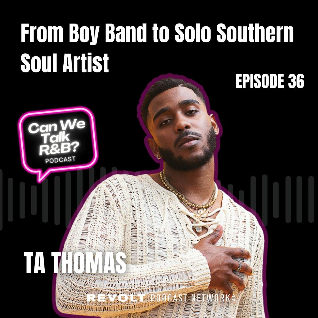 TA Thomas From Boy Band to Solo Southern Soul Artist TA Thomas From Boy Band to Solo Southern Soul Artist