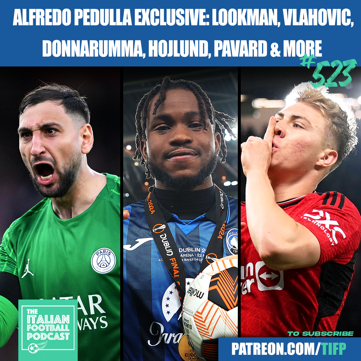 Alfredo Pedulla Transfer Market Exclusive: Ademola Lookman | Dusan Vlahovic | Jadon Sancho | Gianluigi Donnarumma | Rasmus Hojlund | Benjamin Pavard & Much More