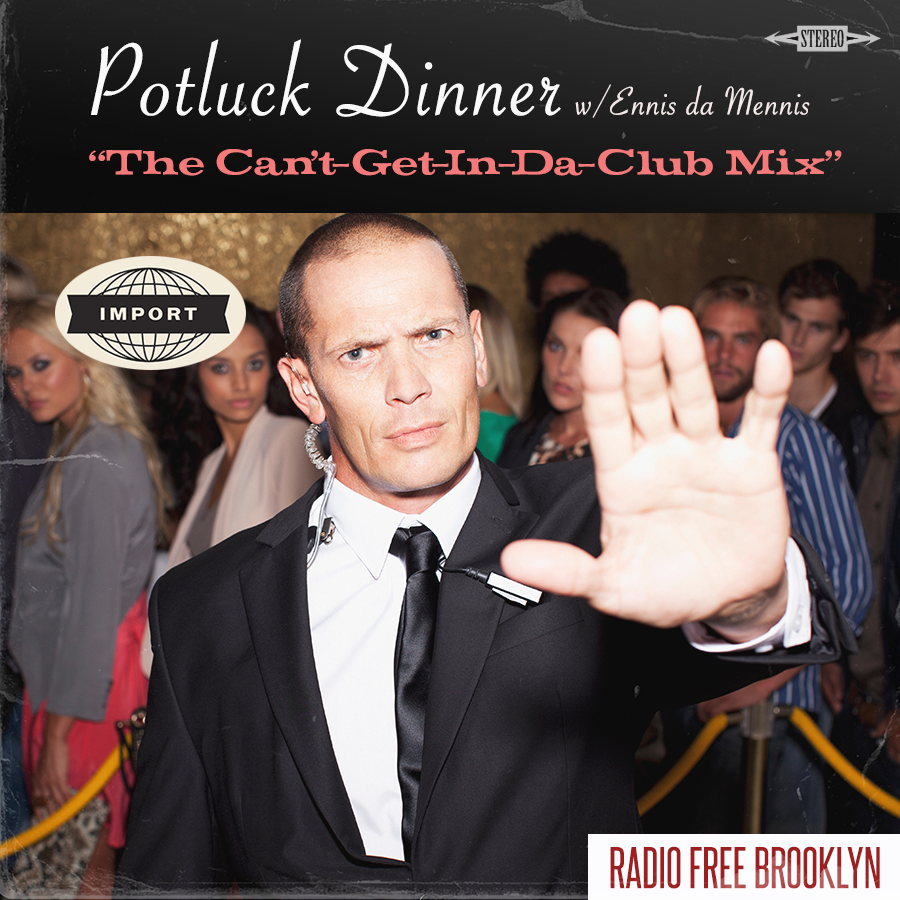 Potluck Dinner, "The Can't-Get-In-Da-Club Mix" episode artwork