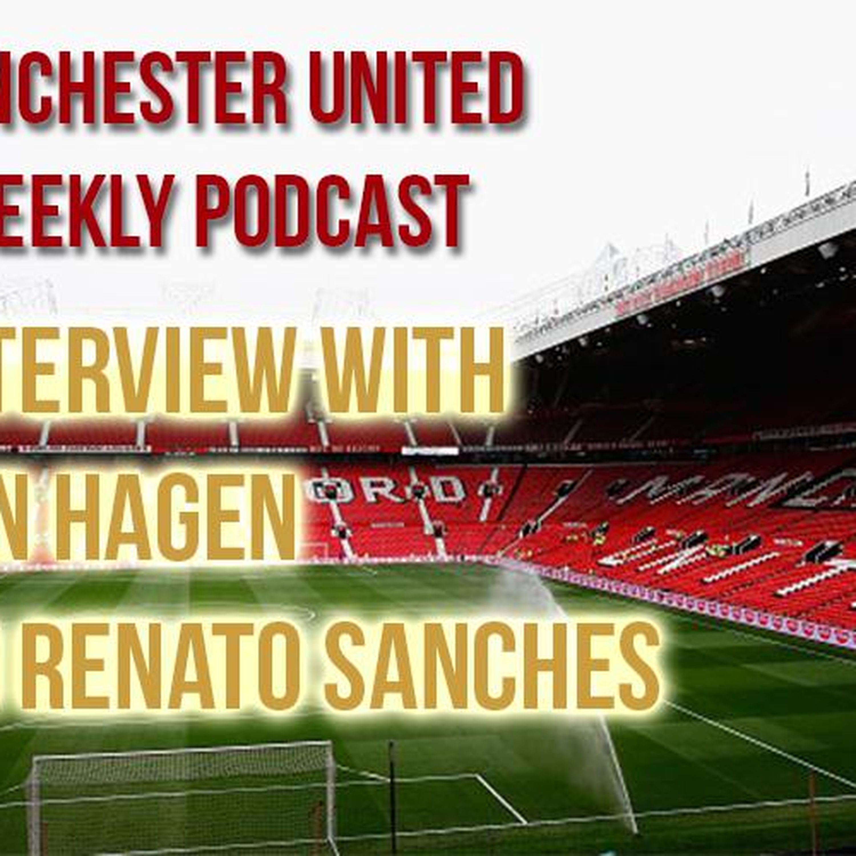 Manchester United Weekly Podcast