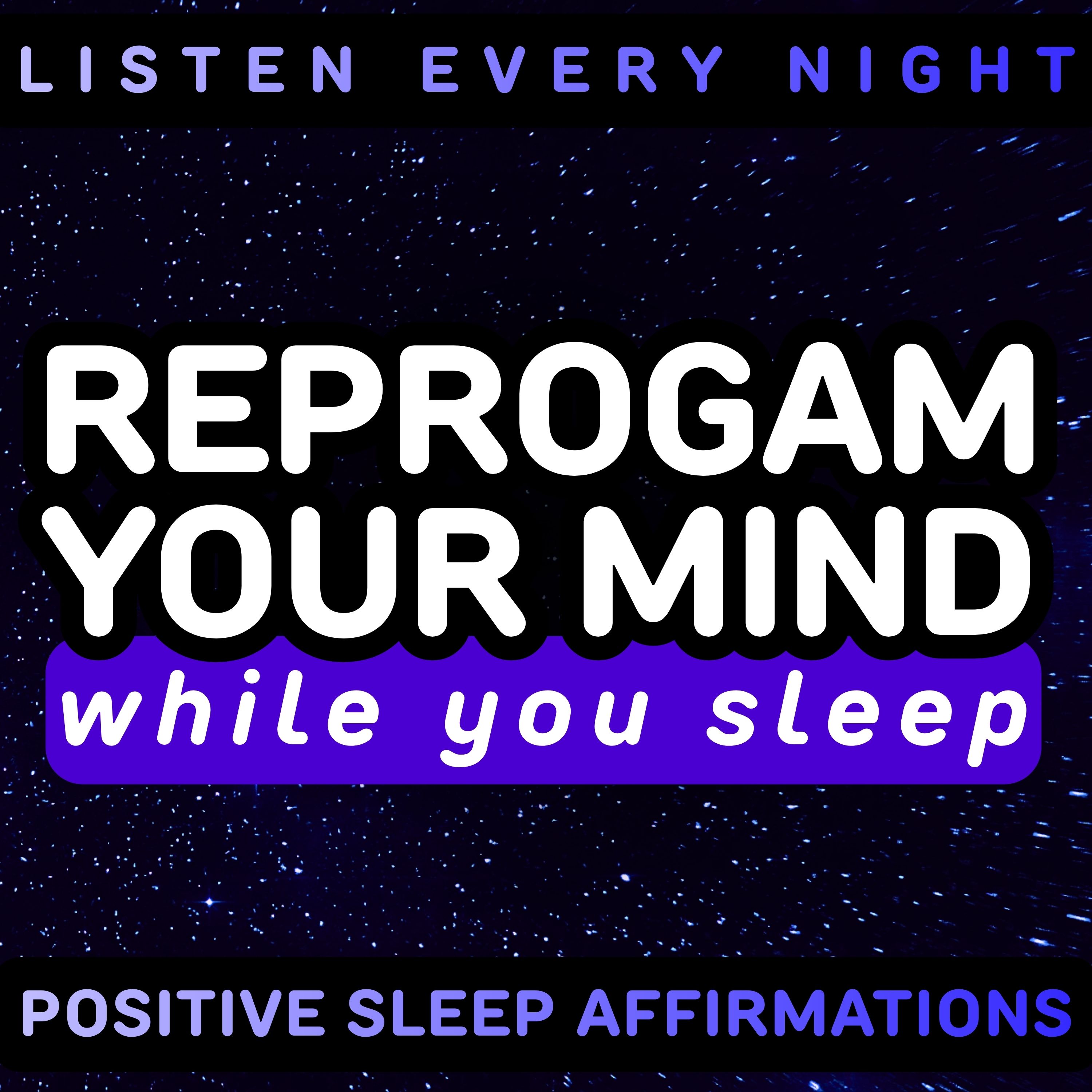 ONE NIGHT CHANGES EVERYTHING! I AM Sleep Affirmations for Deep Healing & Positive Thinking