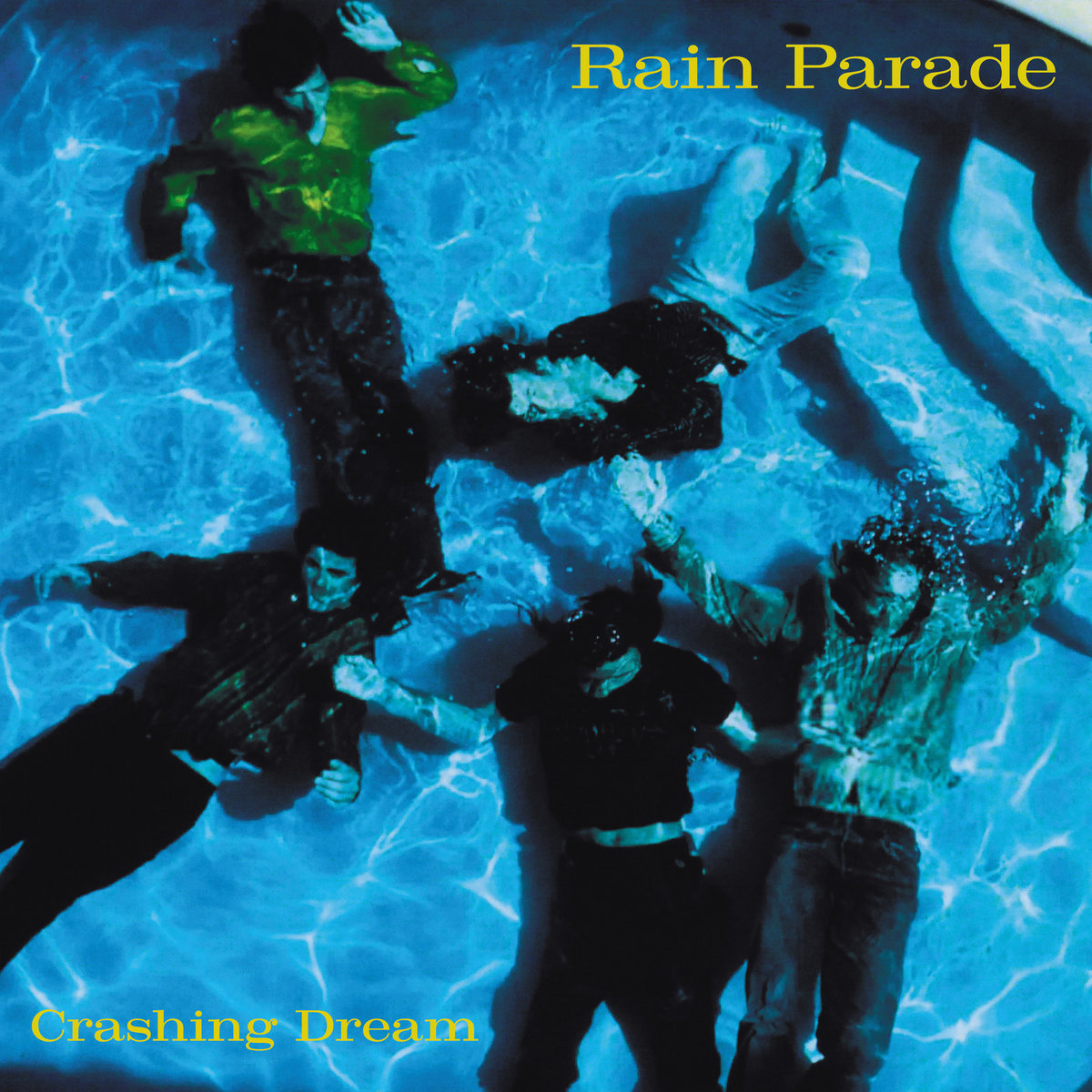 Rain Parade Have A Crashing Dream
