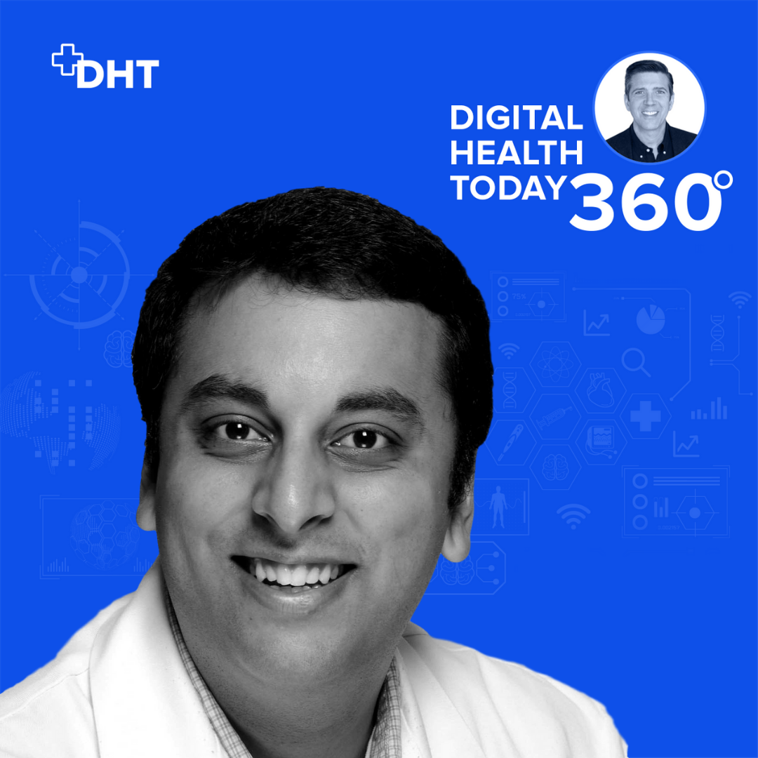 Digital Health Today 360 with Dan Kendall